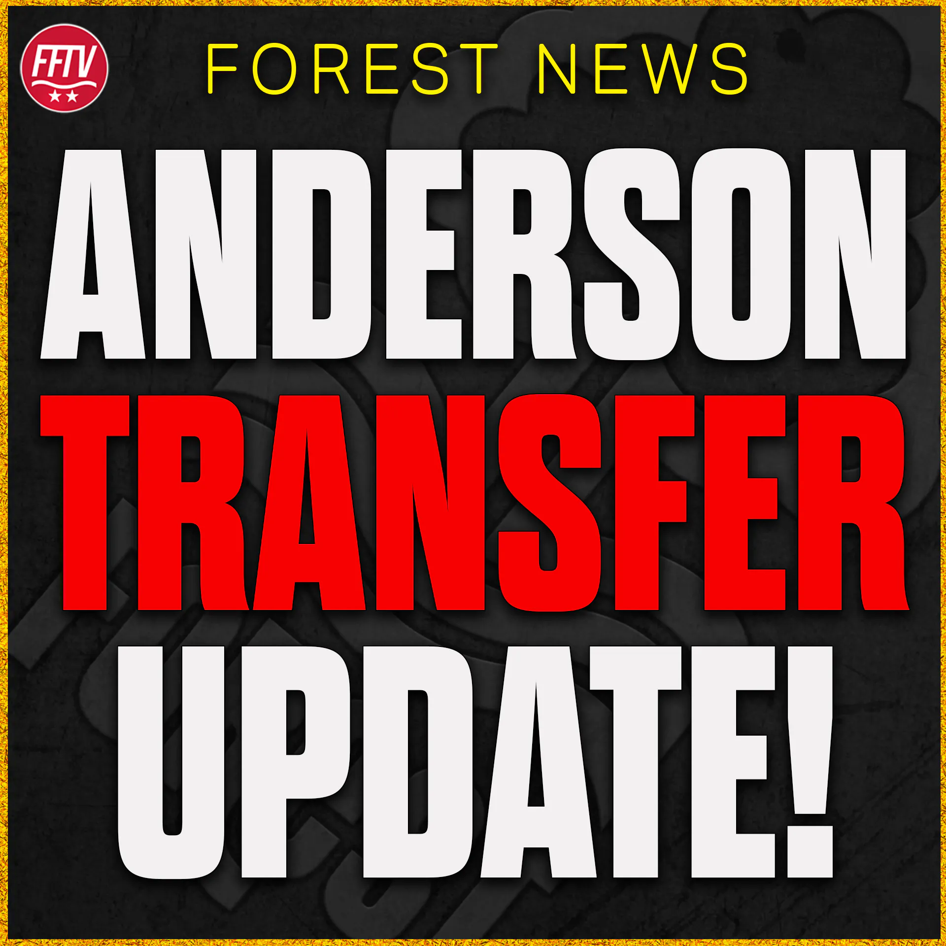 Anderson to Man City Transfer Update! As Forest Demand Record Fee! Nottingham Forest Transfer News episode artwork