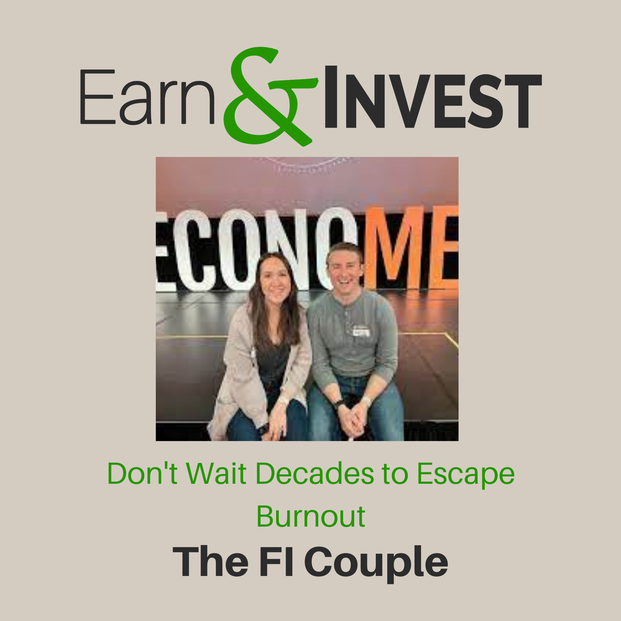 Don't Wait Decades to Avoid Burnout w/ The FI Couple