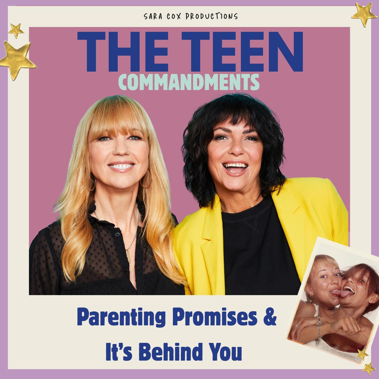 Parenting Promises & It’s Behind You!