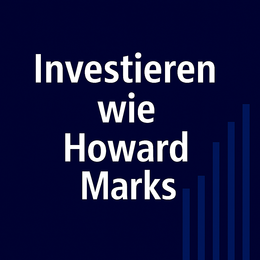 Investieren wie Howard Marks #133