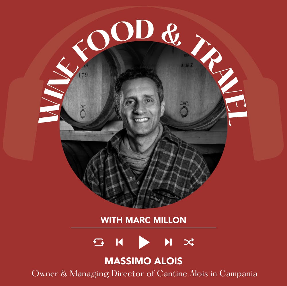 Ep. 2436 Massimo Alois of Cantine Alois in Campania | Wine, Food & Travel with Marc Millon
