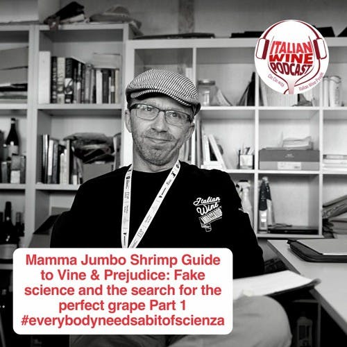 Ep. 866 Vine & Prejudice Chapter 1, 2 & 3 | Everybody Needs A Bit Of Scienza