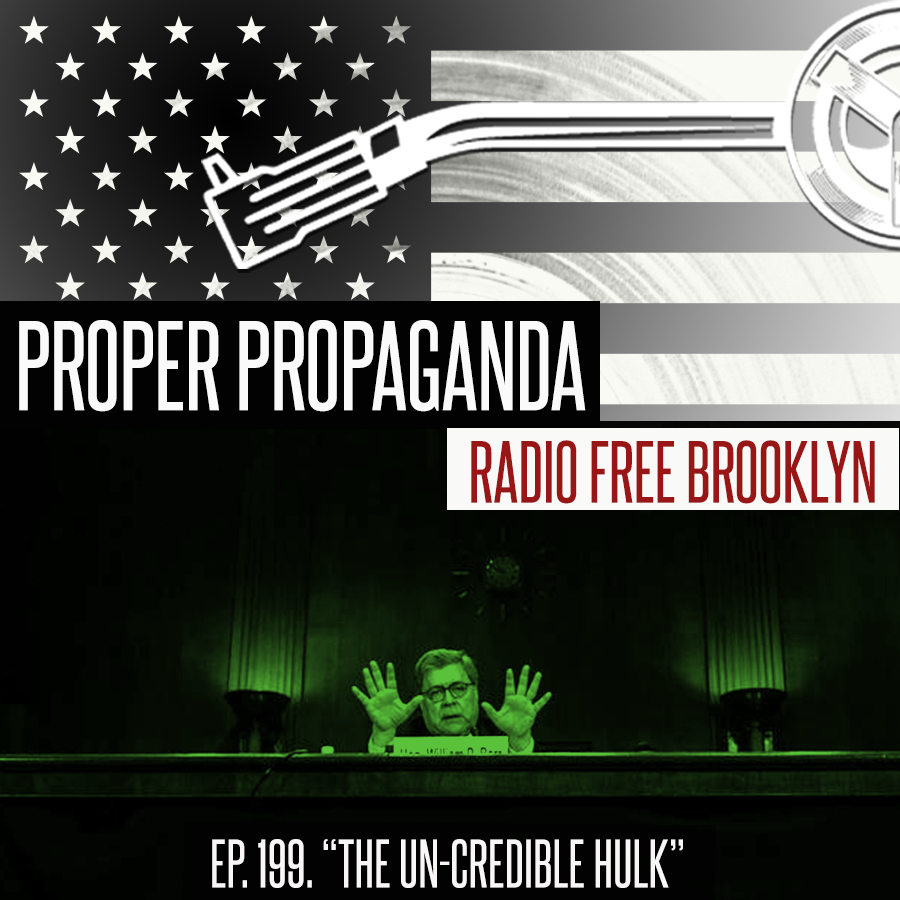 Proper Propaganda Ep. 199, "The Un-Credible Hulk" episode artwork