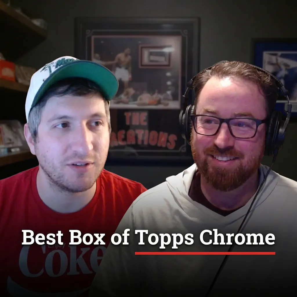 What is the Best Box of Topps Chrome Baseball This Year? episode artwork