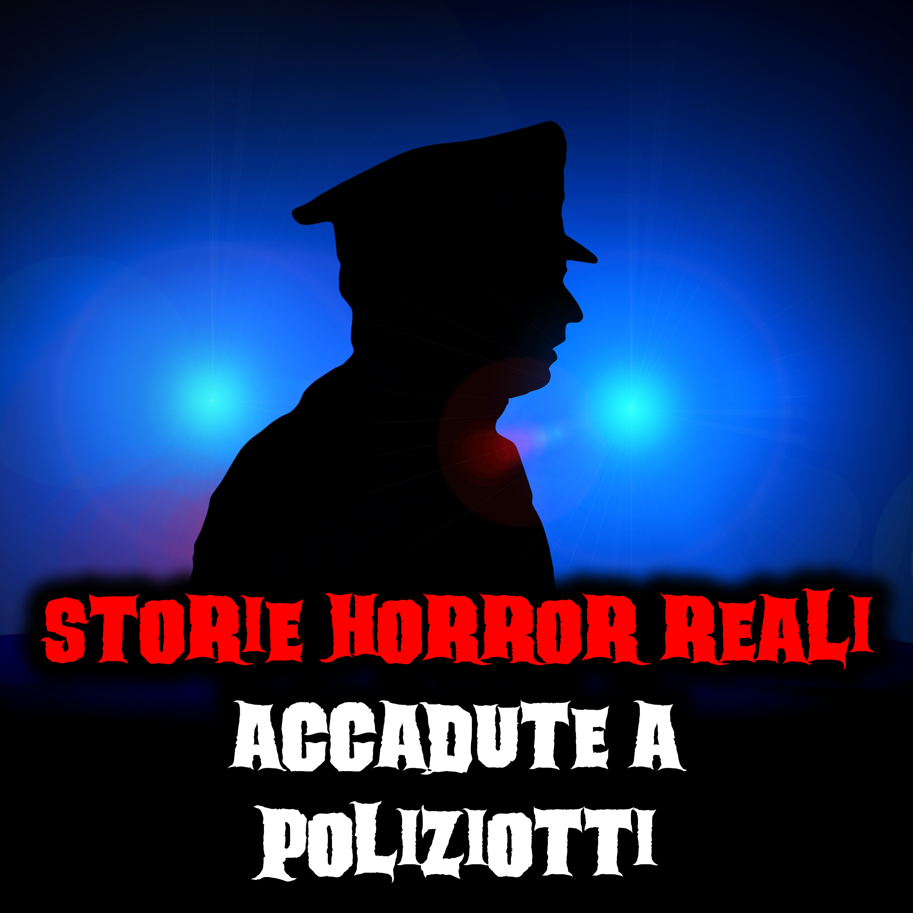 Storie Horror Reali Accadute a Poliziotti episode artwork