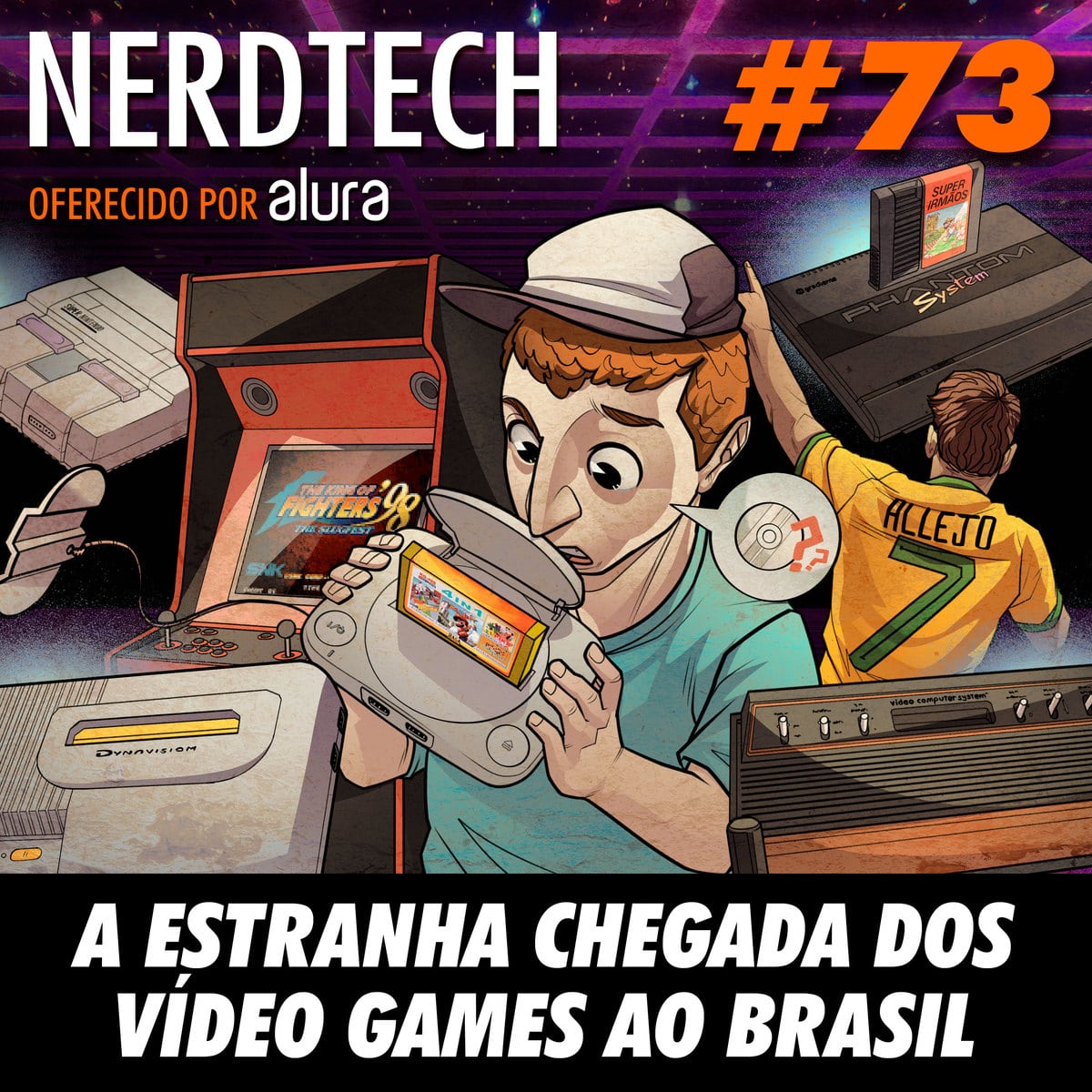 NerdTech 73 - A estranha chegada dos vídeo games ao Brasil
