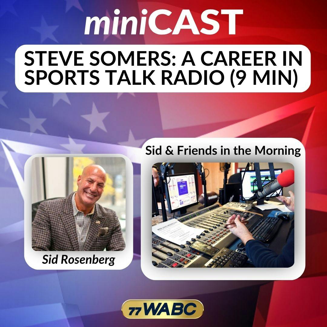 Steve Somers: A Career in Sports Talk Radio (9 min) | 11-24-25 Steve Somers: A Career in Sports Talk Radio (9 min) | 11-24-25