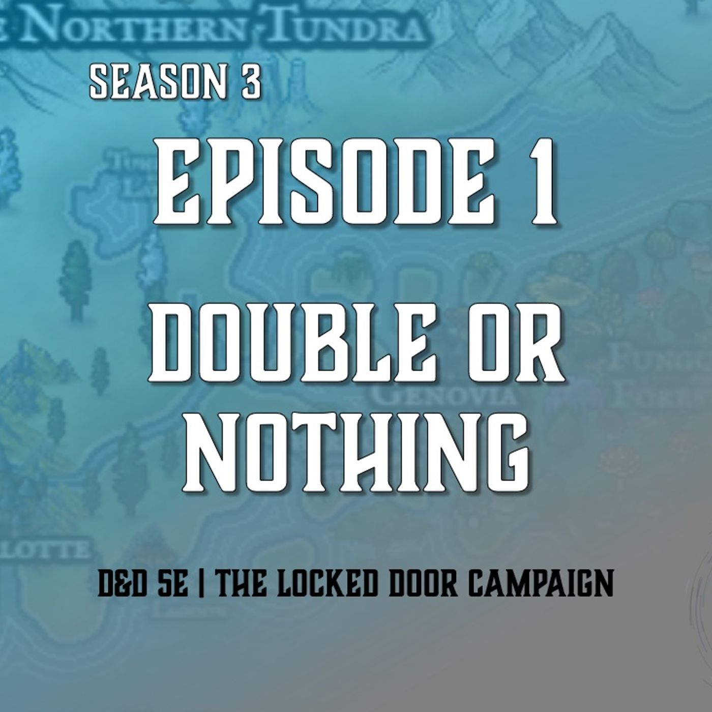 S3E1 - "Double Or Nothing"