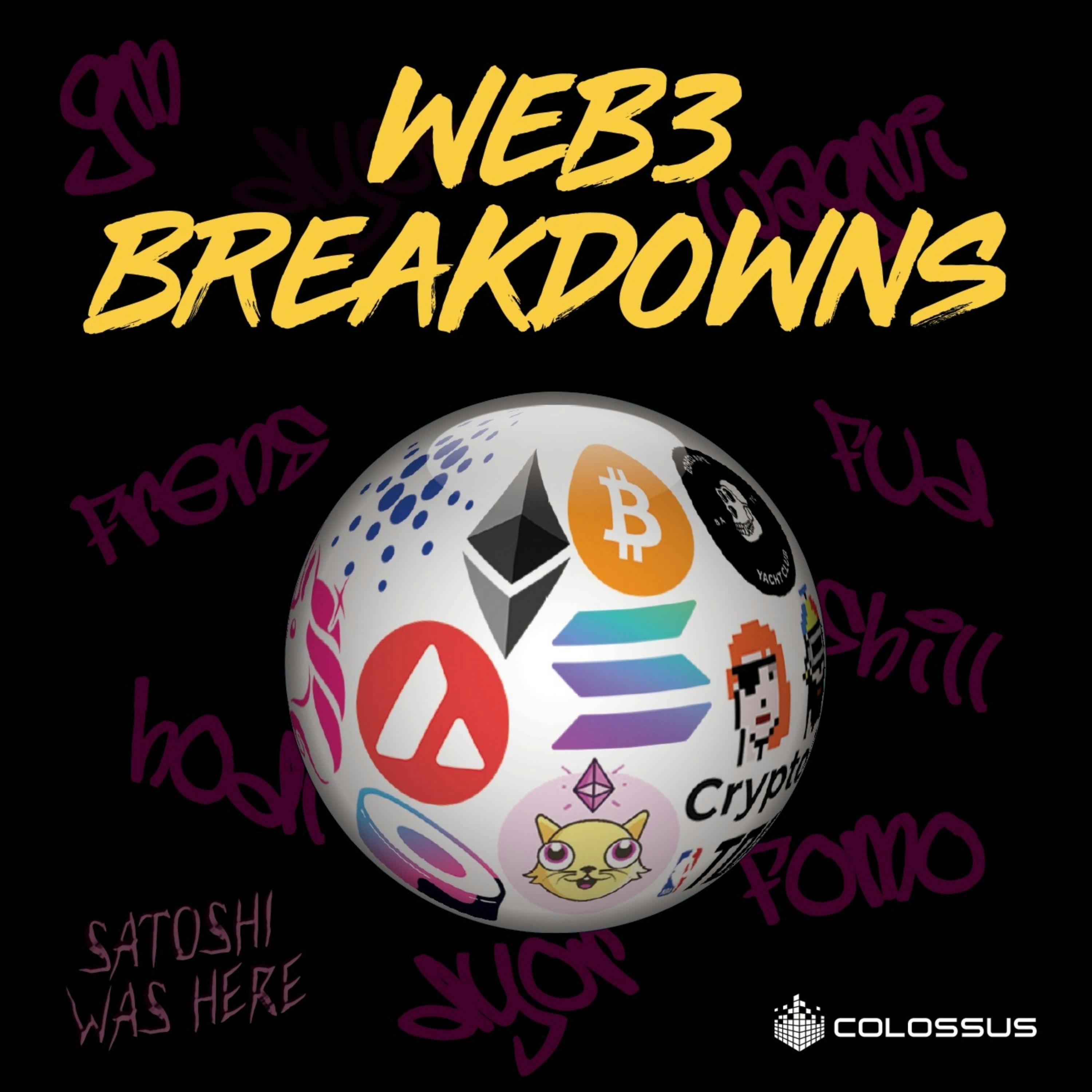 Welcome to Web3 Breakdowns