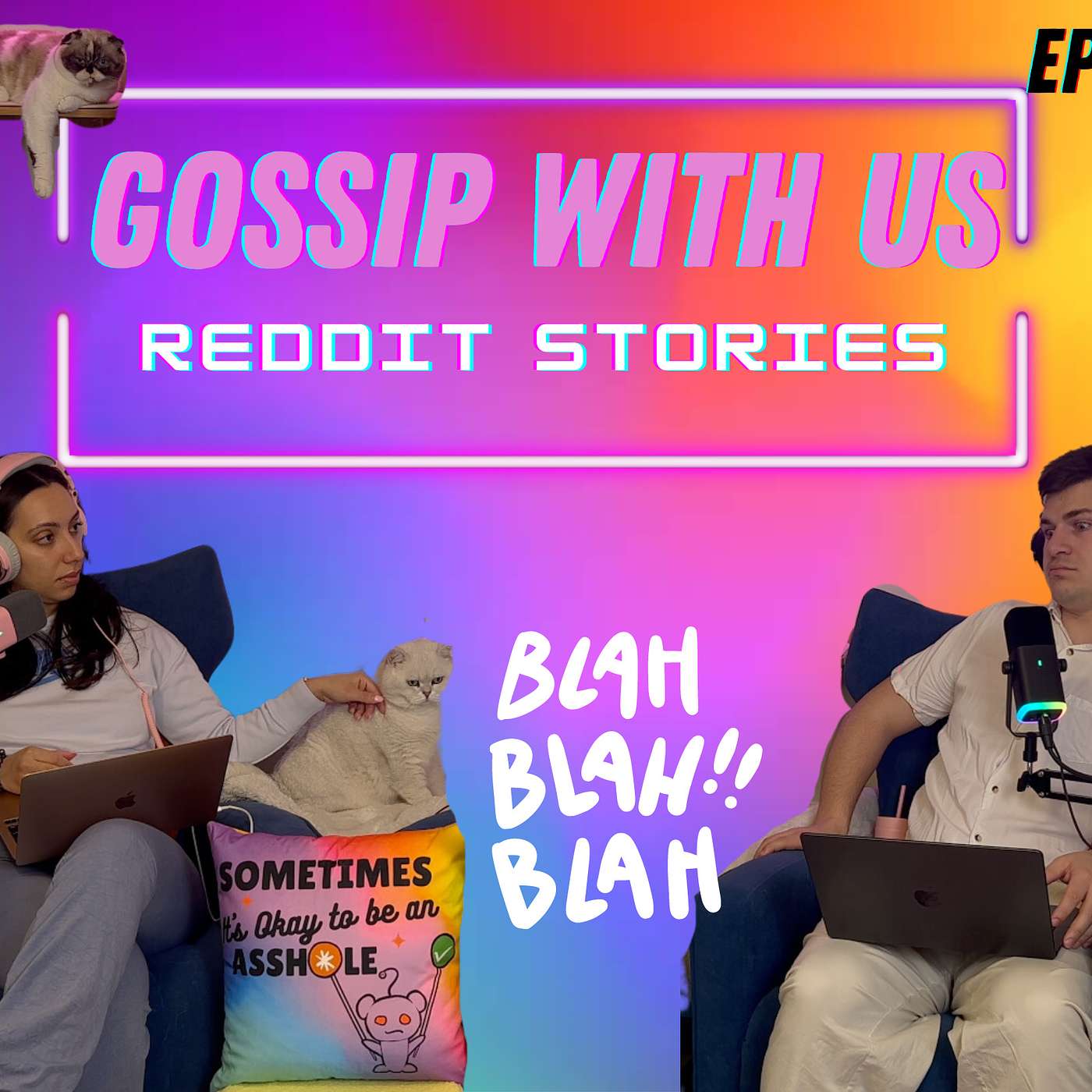 EP17: Gossip with Us Reddit Stories