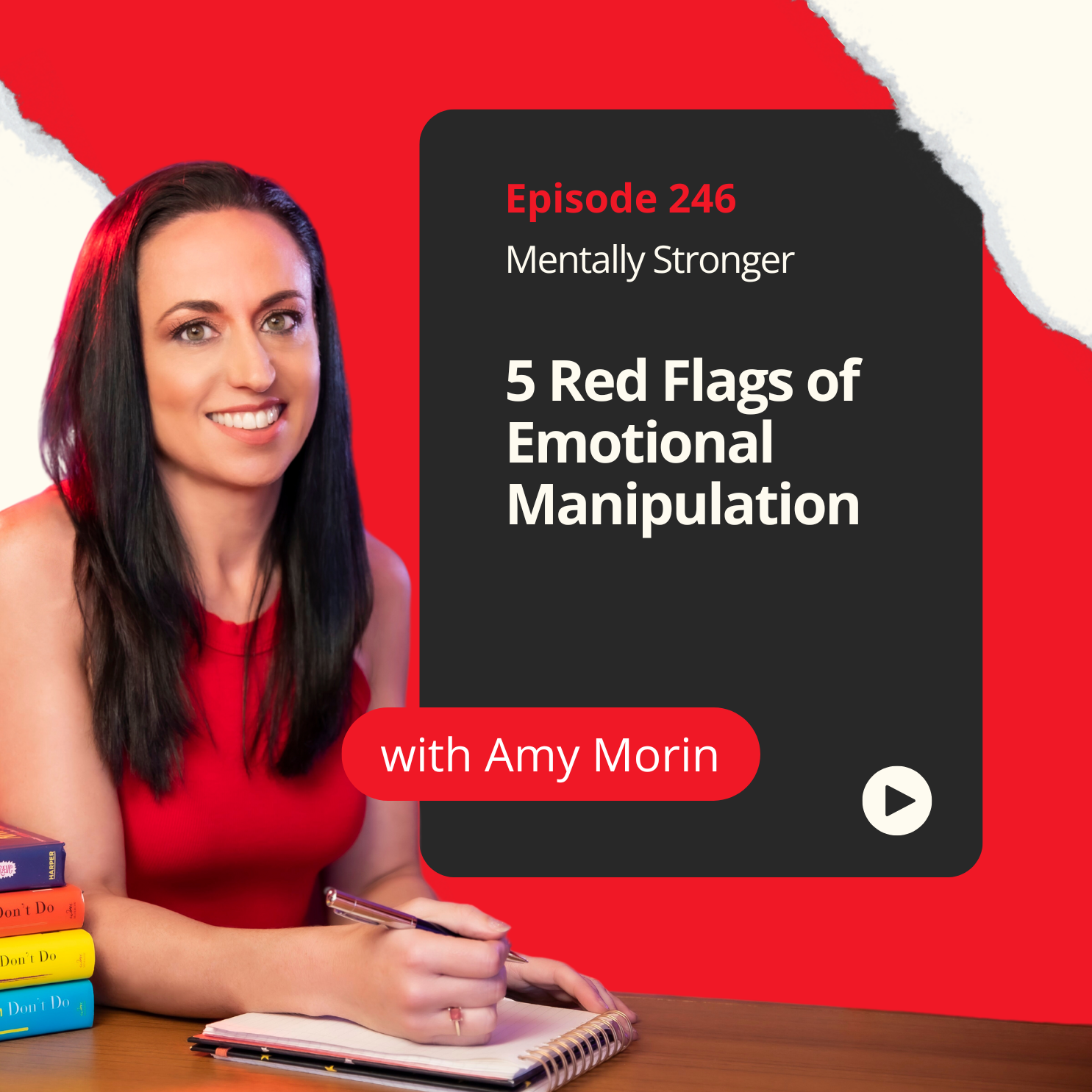 246 — 5 Red Flags of Emotional Manipulation and How to Stay Mentally Strong When You Spot It episode artwork