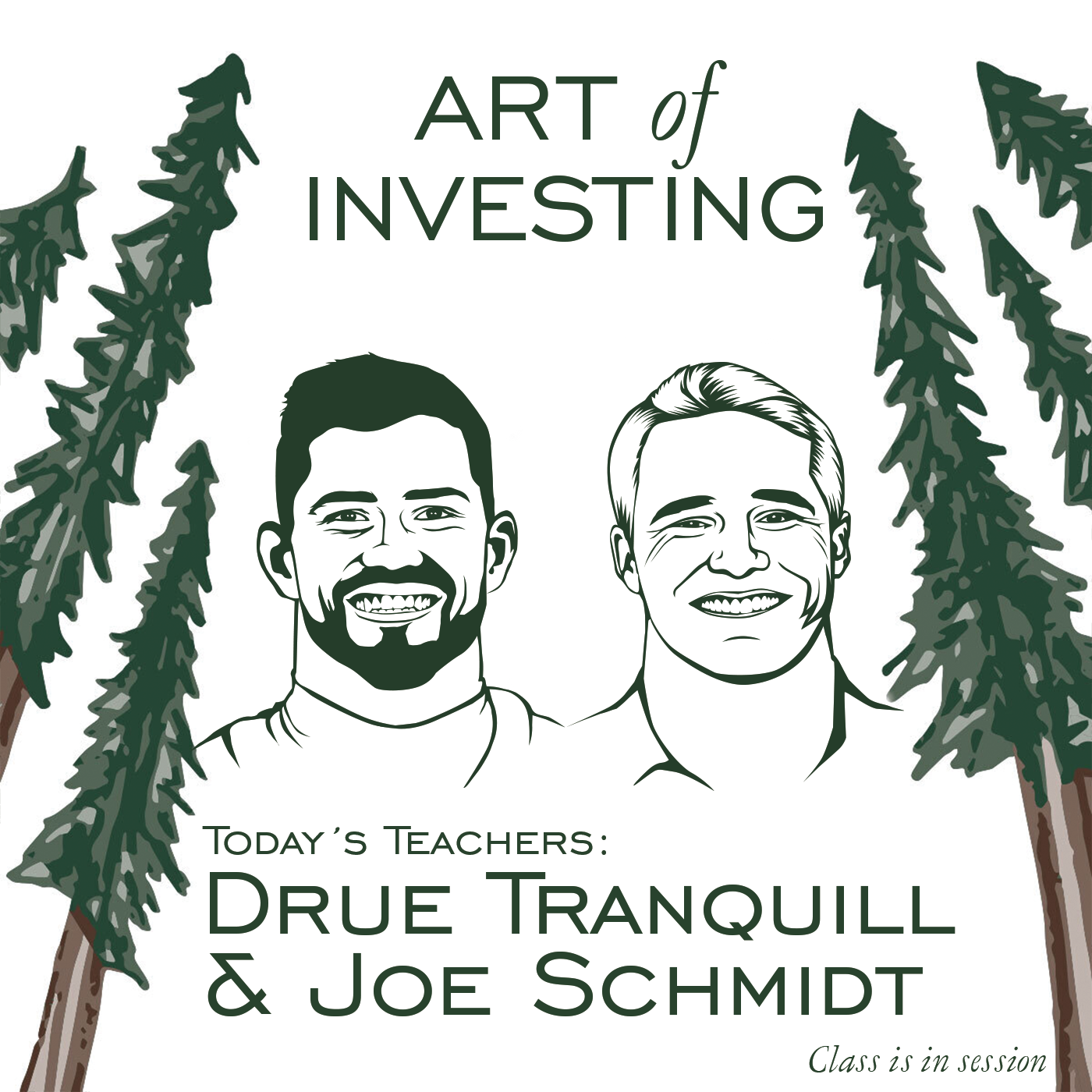 Drue Tranquill and Joe Schmidt - Finding Joy in Your Journey - [Art of Investing, EP.17]