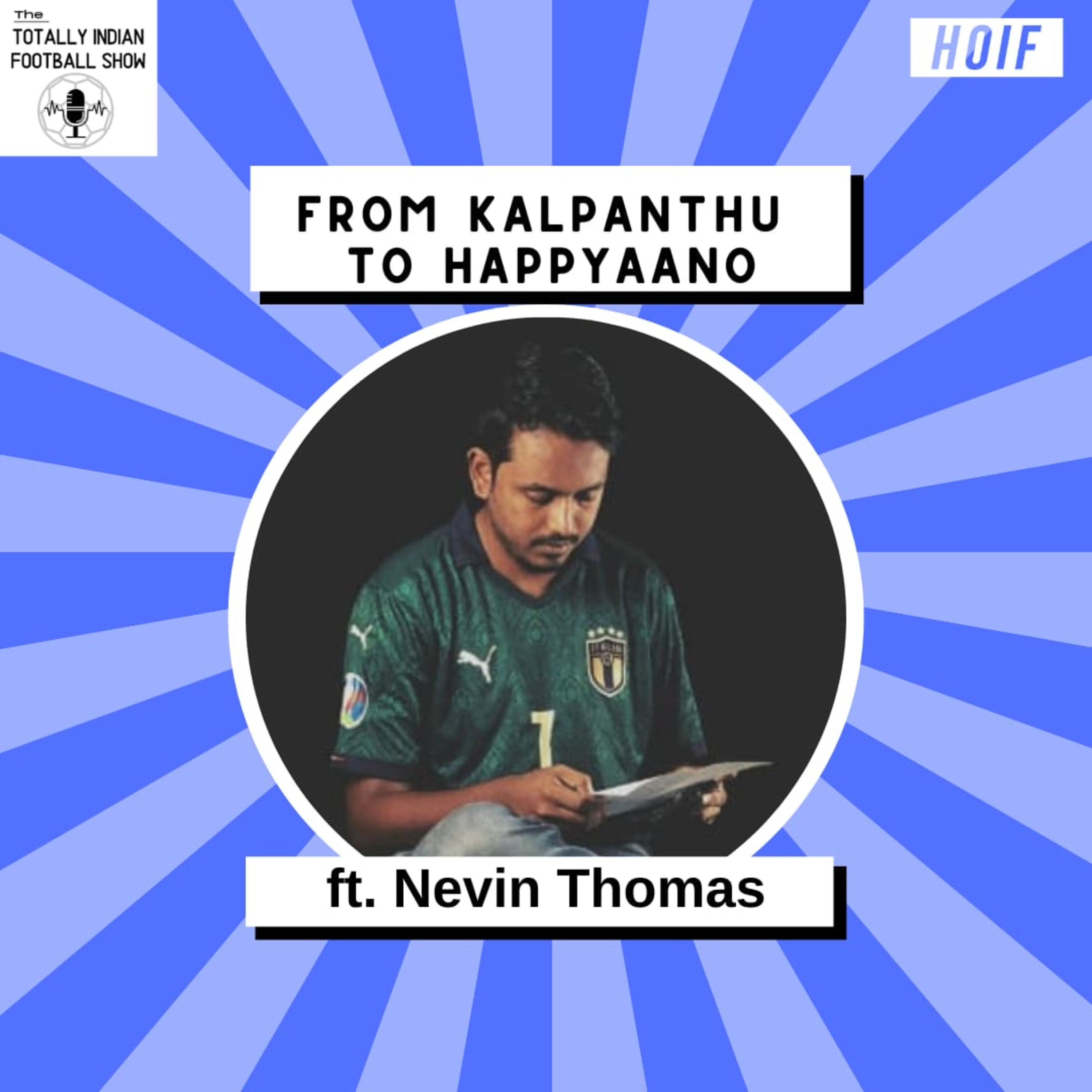 The Totally Indian Football Show by Humans of Indian Football