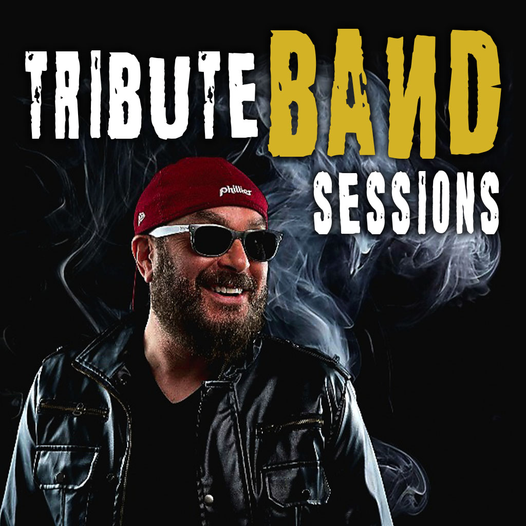 Tribute Band Sessions