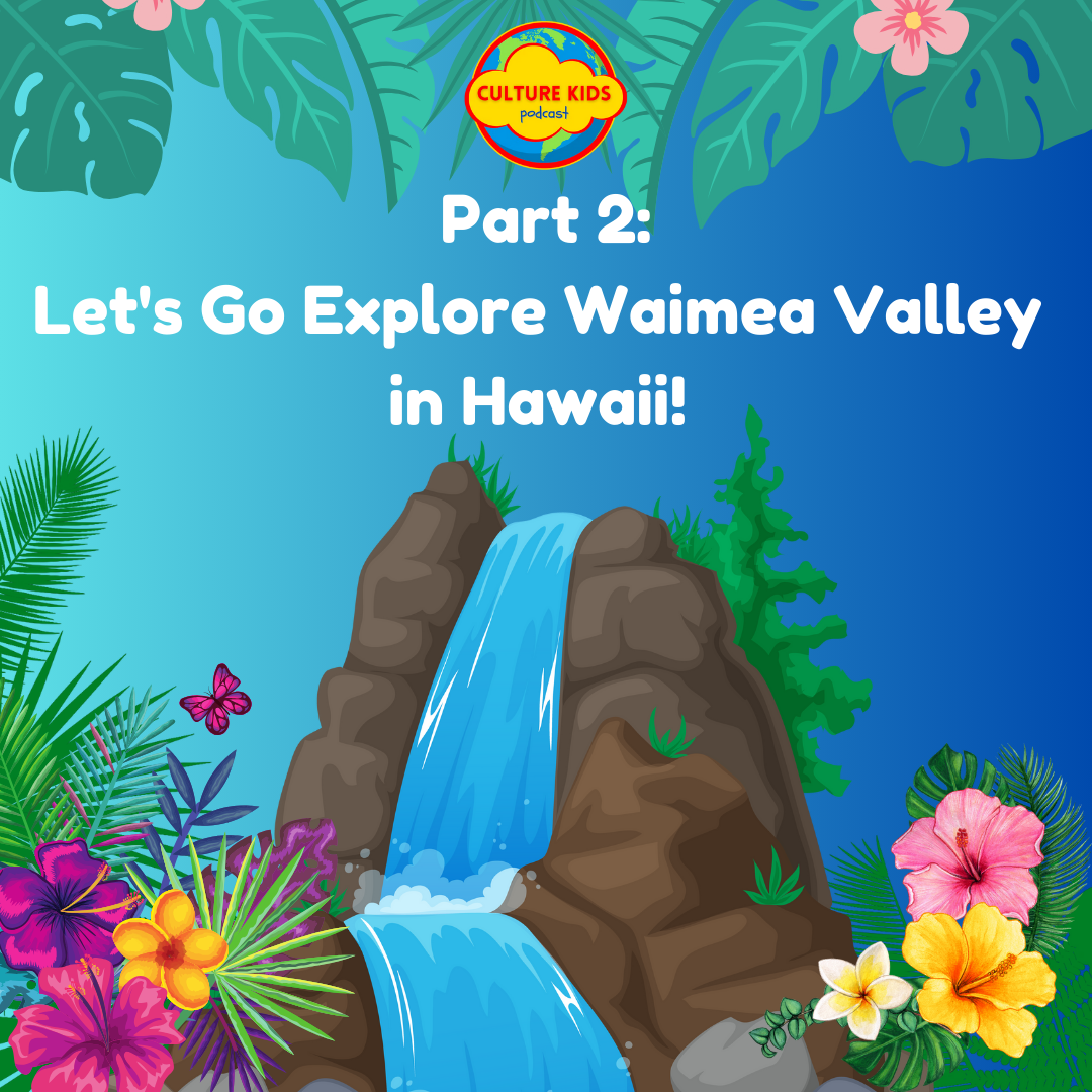 Part 2: Let's Go Explore Waimea Valley  in Hawaii! 🌺