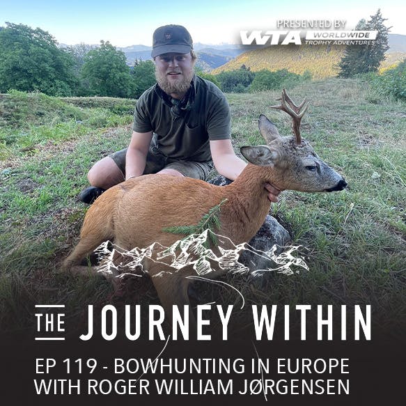EP 119 | Bowhunting in Europe with Roger Jørgensen EP 119 | Bowhunting in Europe with Roger Jørgensen