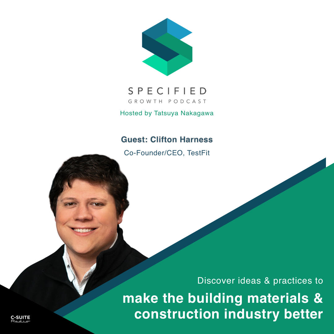 Specified: Building Materials & Construction Growth Podcast