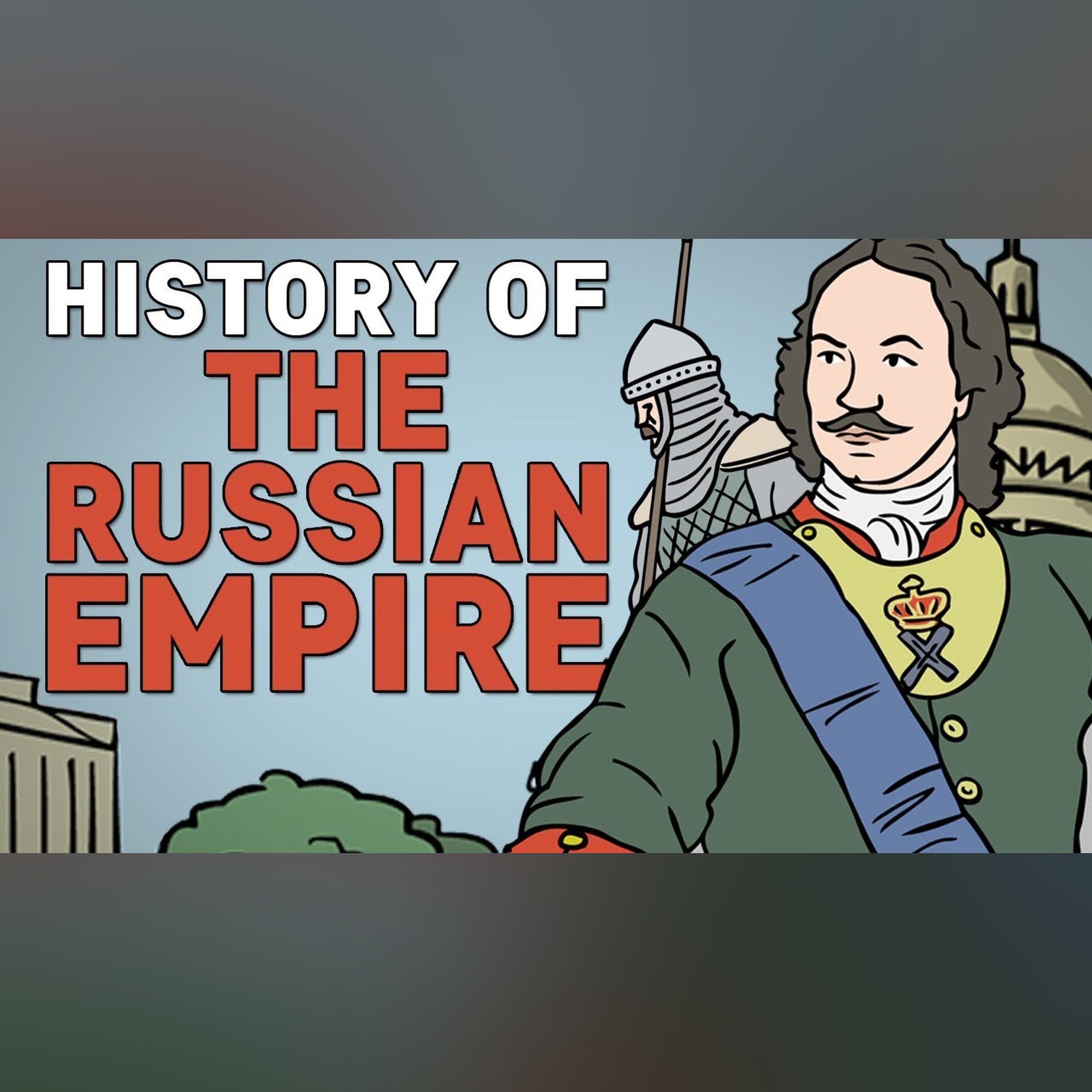 How did Russia Become an Empire? | Animated History episode artwork