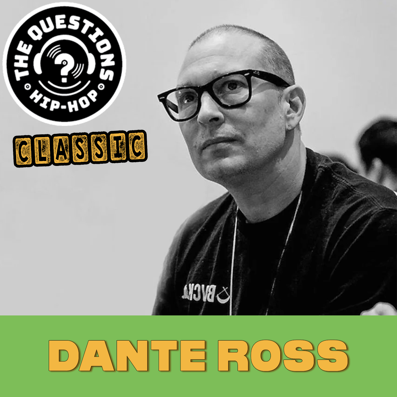 Dante Ross - Questions Classic