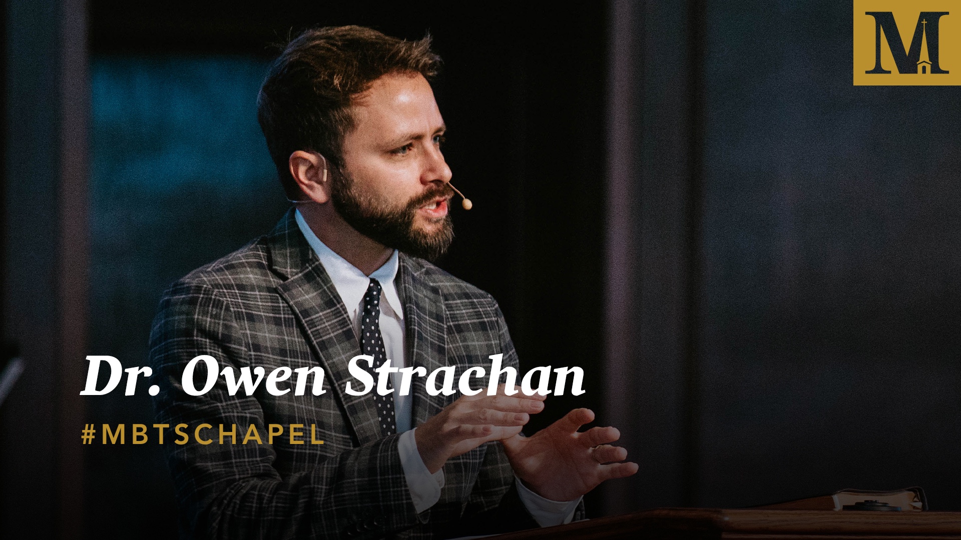 Chapel with Owen Strachan - November 11, 2020