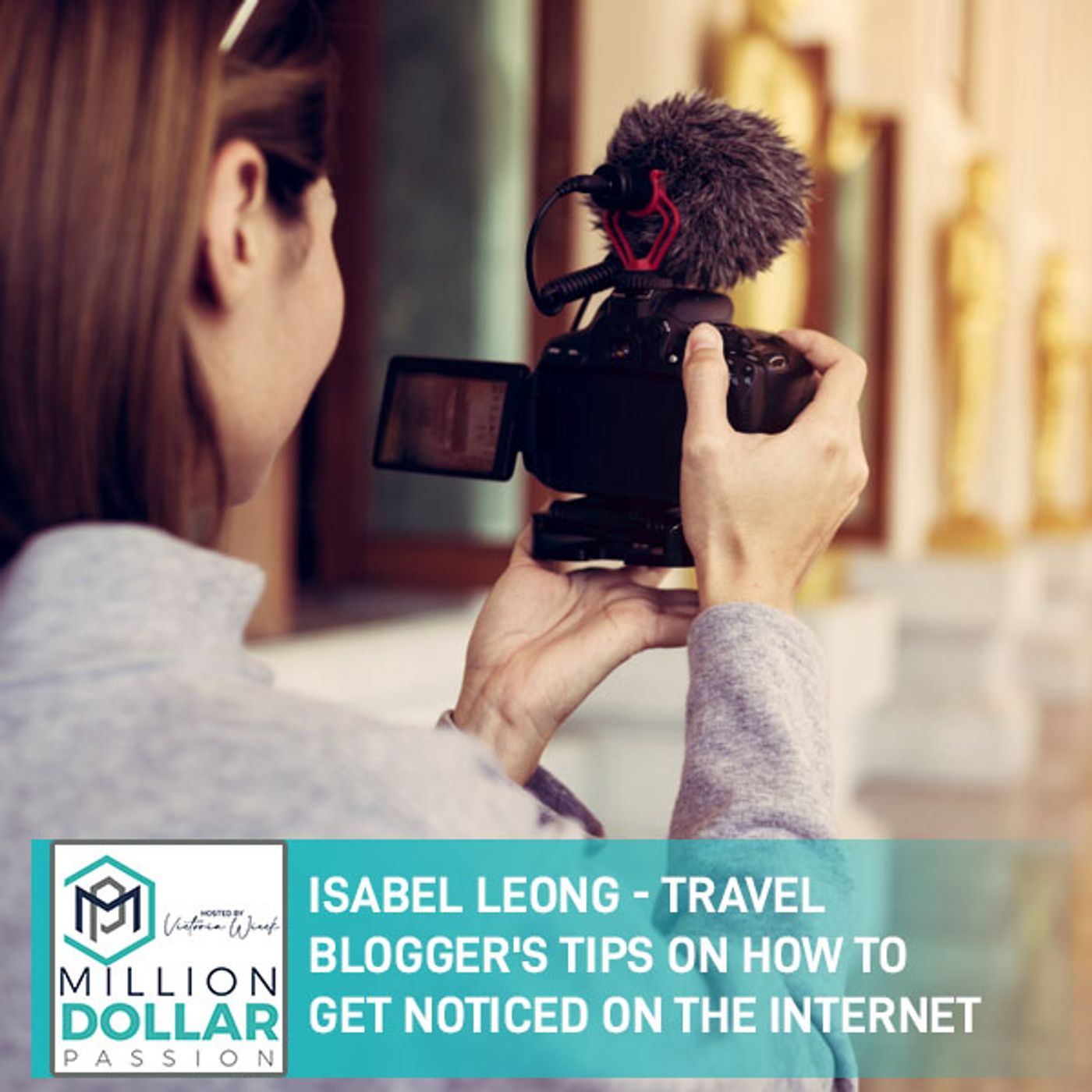 Isabel Leong - Travel Blogger's Tips On How To Get Noticed On the Internet episode artwork