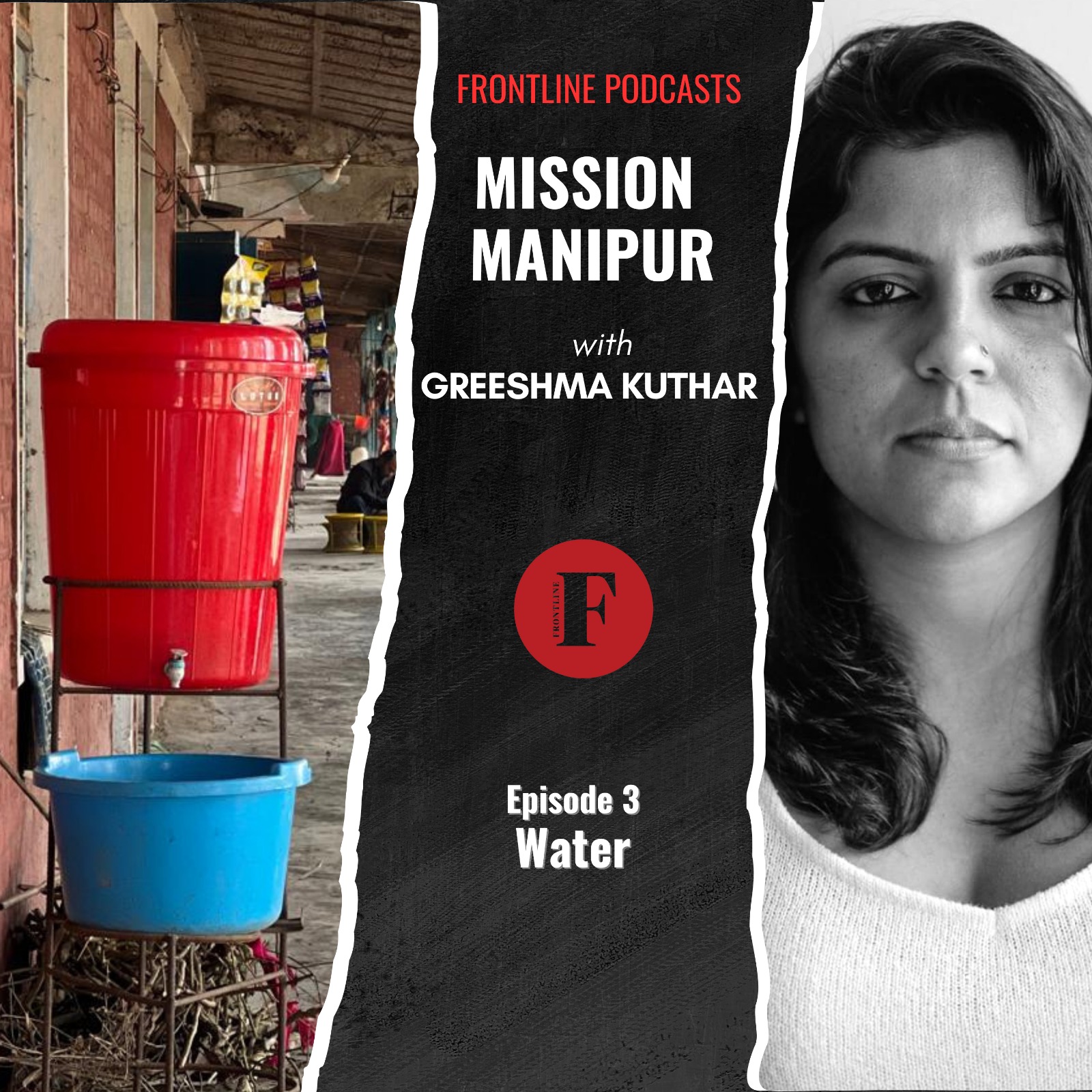 Mission Manipur - A Frontline Podcast