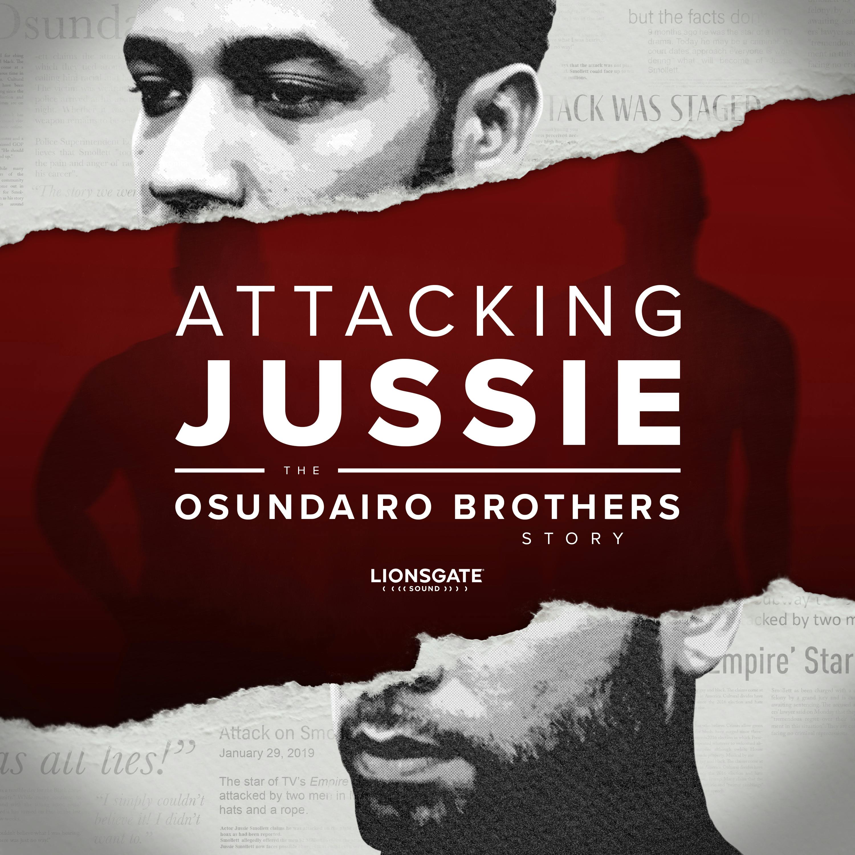 Attacking Jussie: The Osundairo Brothers Story podcast show image