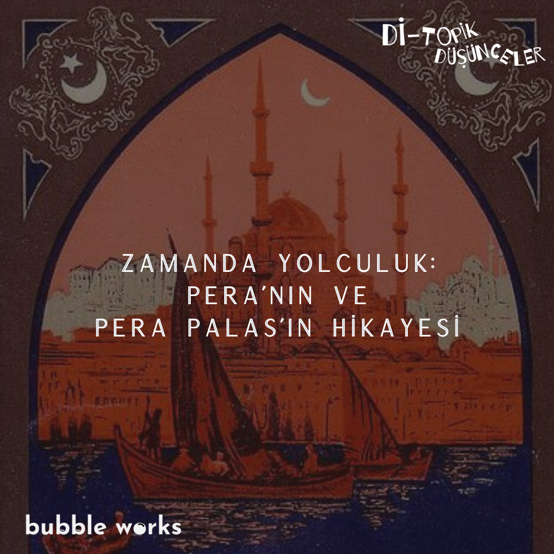 96 | Zamanda Yolculuk: Pera’nın ve Pera Palas’ın Hikayesi episode artwork