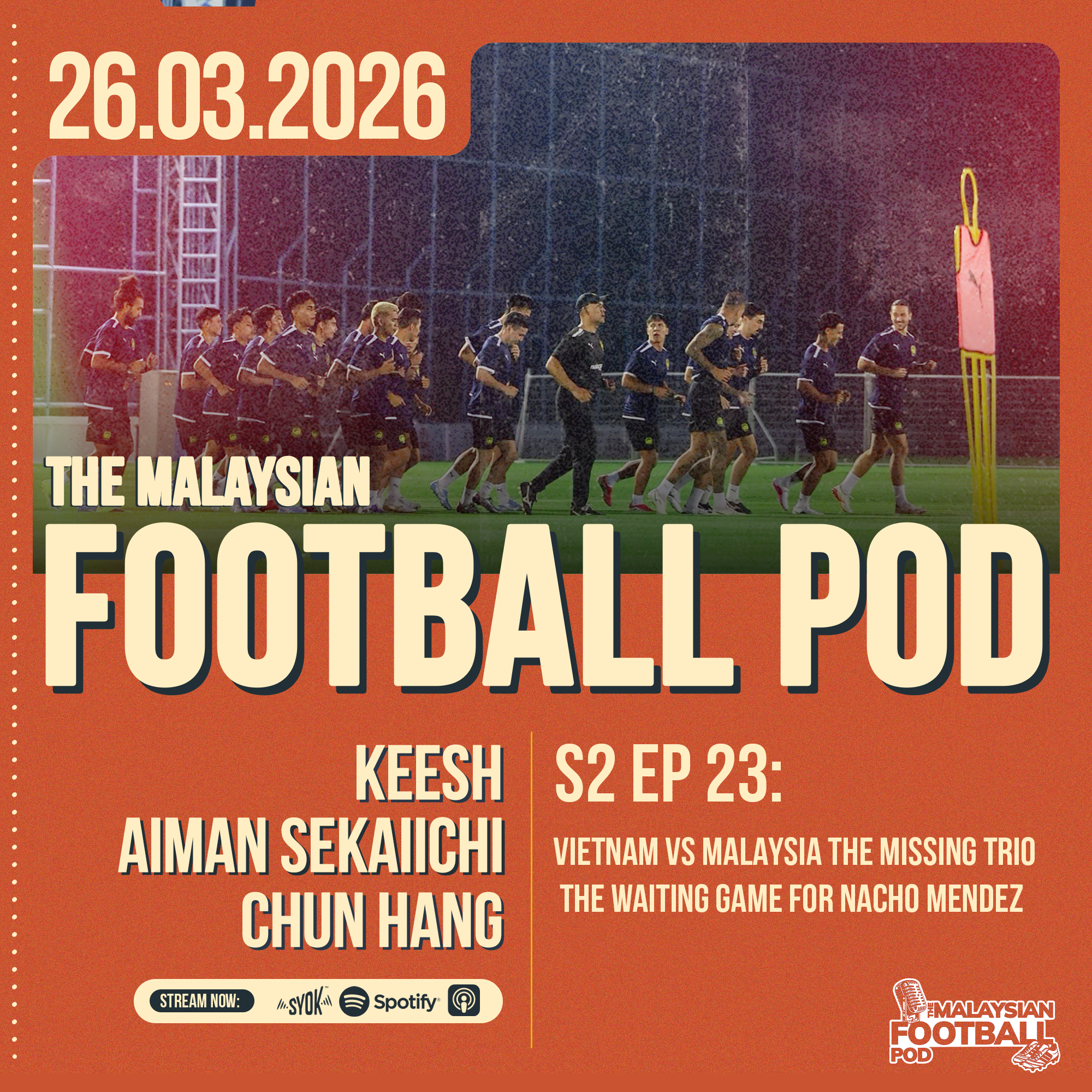 Season 2 Episode 23 :  No Josue, No Tierney, No Rodney...Malaysia Waiting on Nacho Mendez!