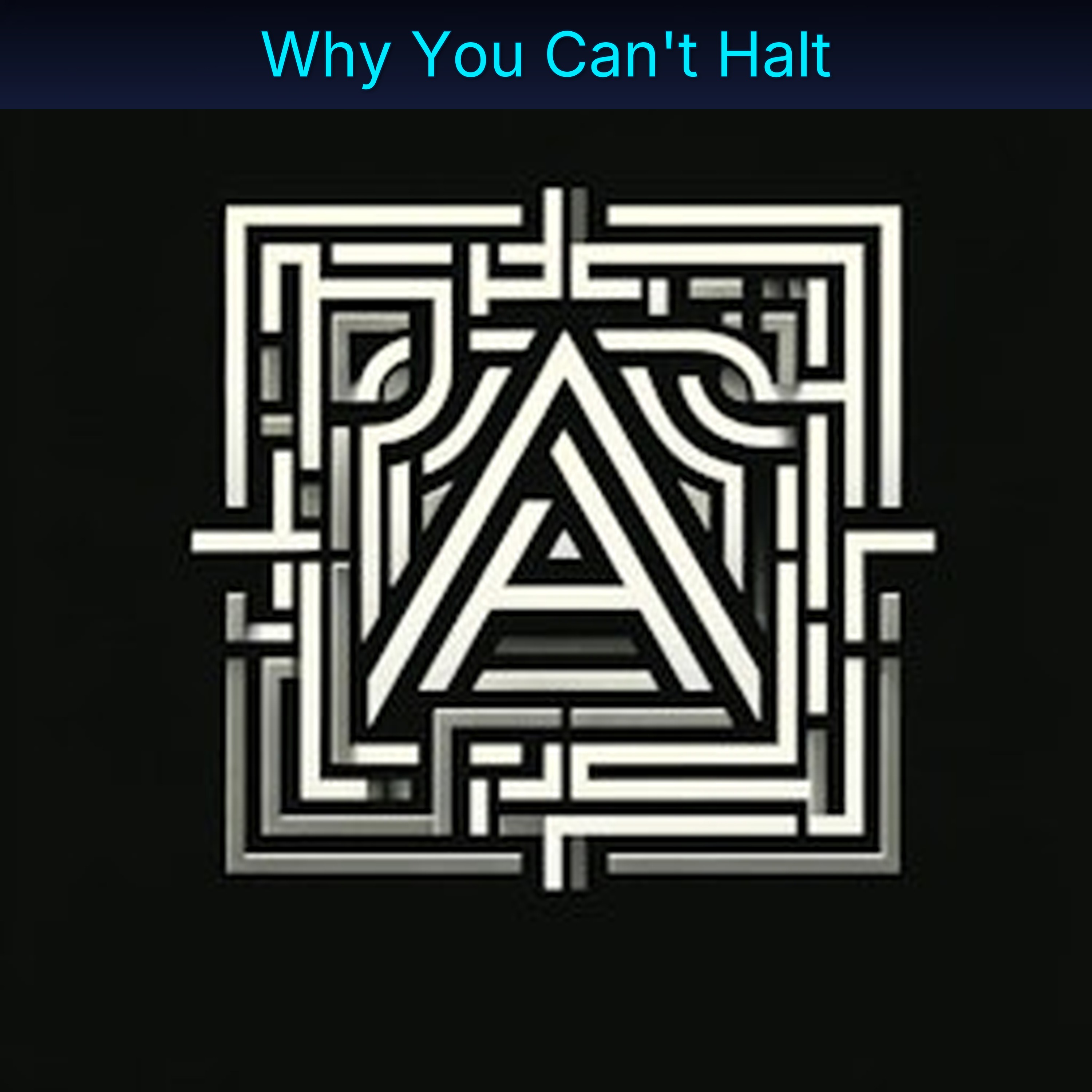 Why You Can't Halt