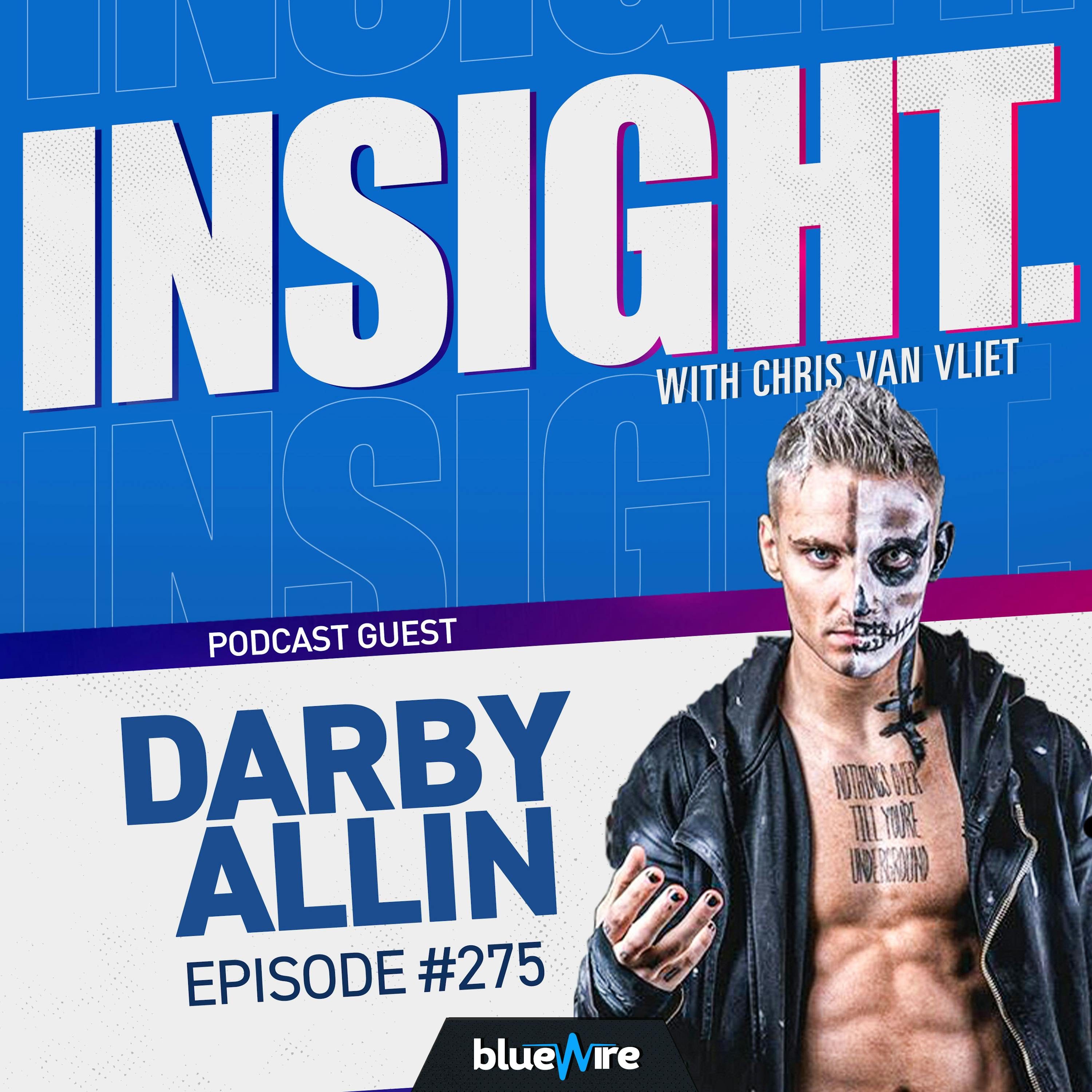Darby Allin on Being Your Authentic Self, Trusting Your Gut and Chasing After Your Dreams Darby Allin on Being Your Authentic Self, Trusting Your Gut and Chasing After Your Dreams