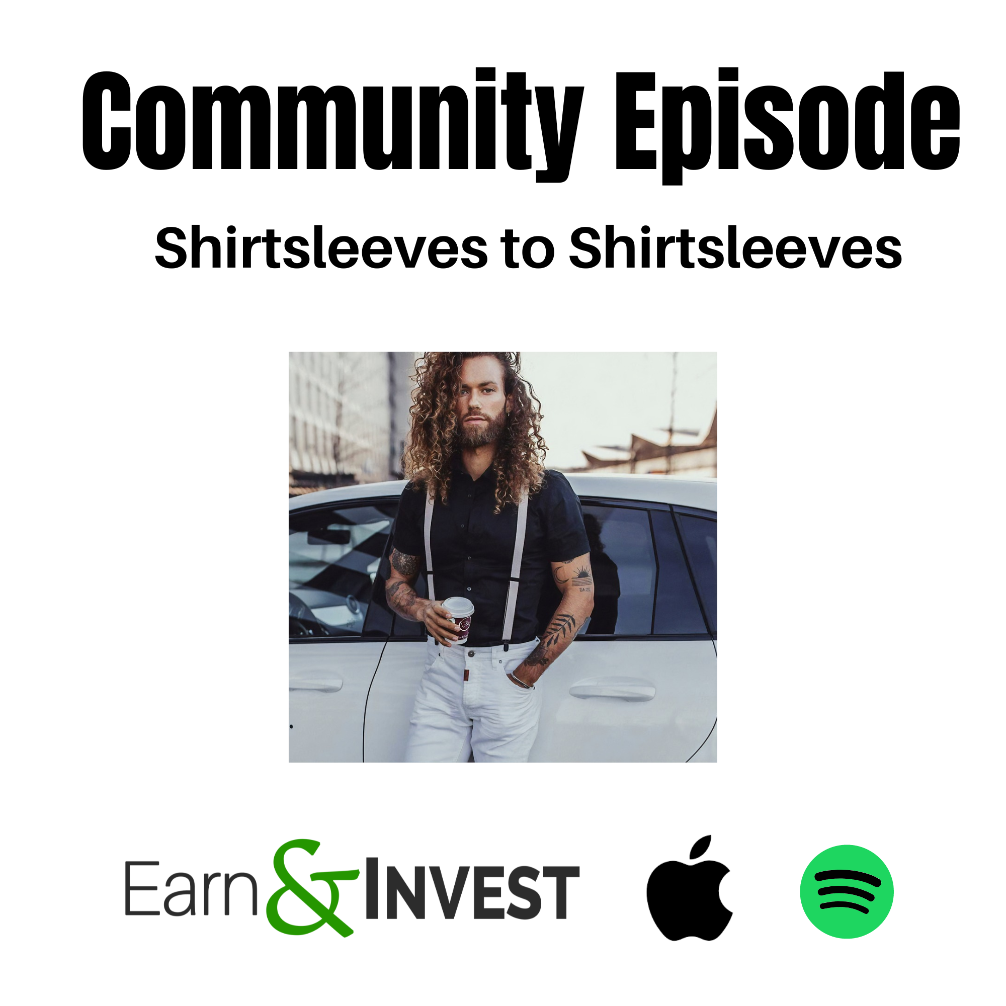 Community Episode: From Shirtsleeves to Shirtsleeves