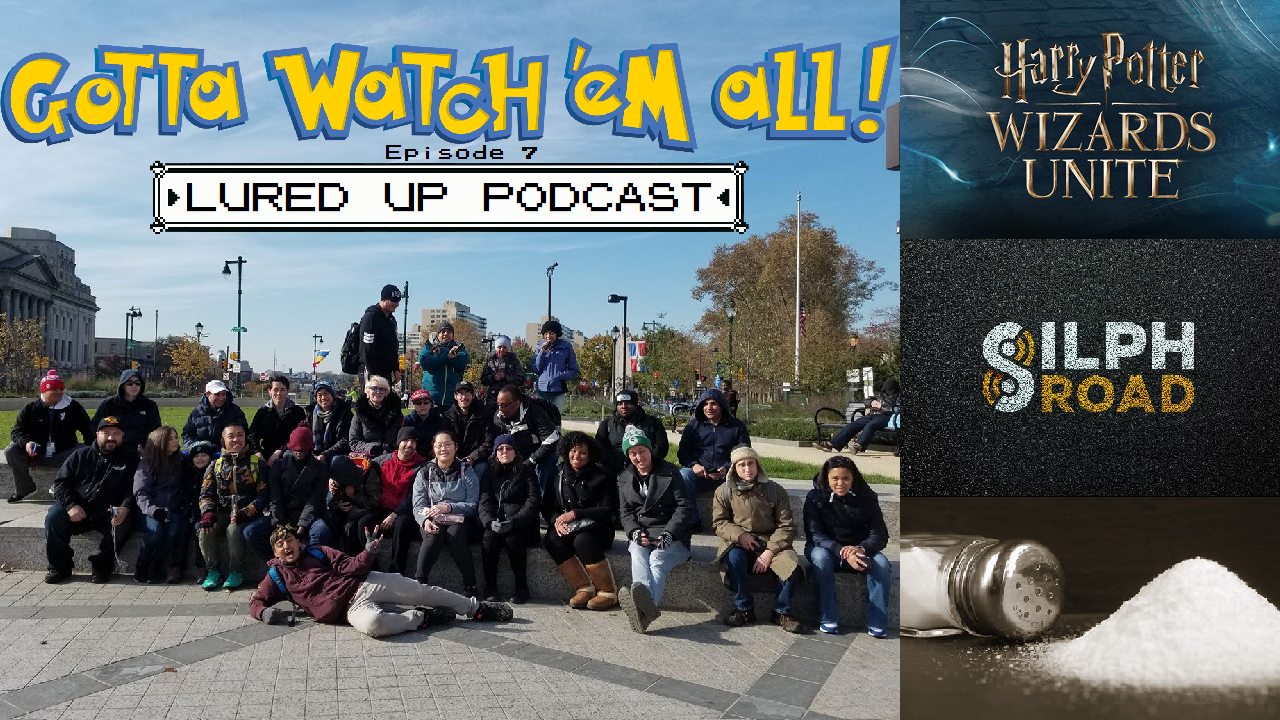 Gotta Watch'em All - Lured Up Episode 7 episode artwork