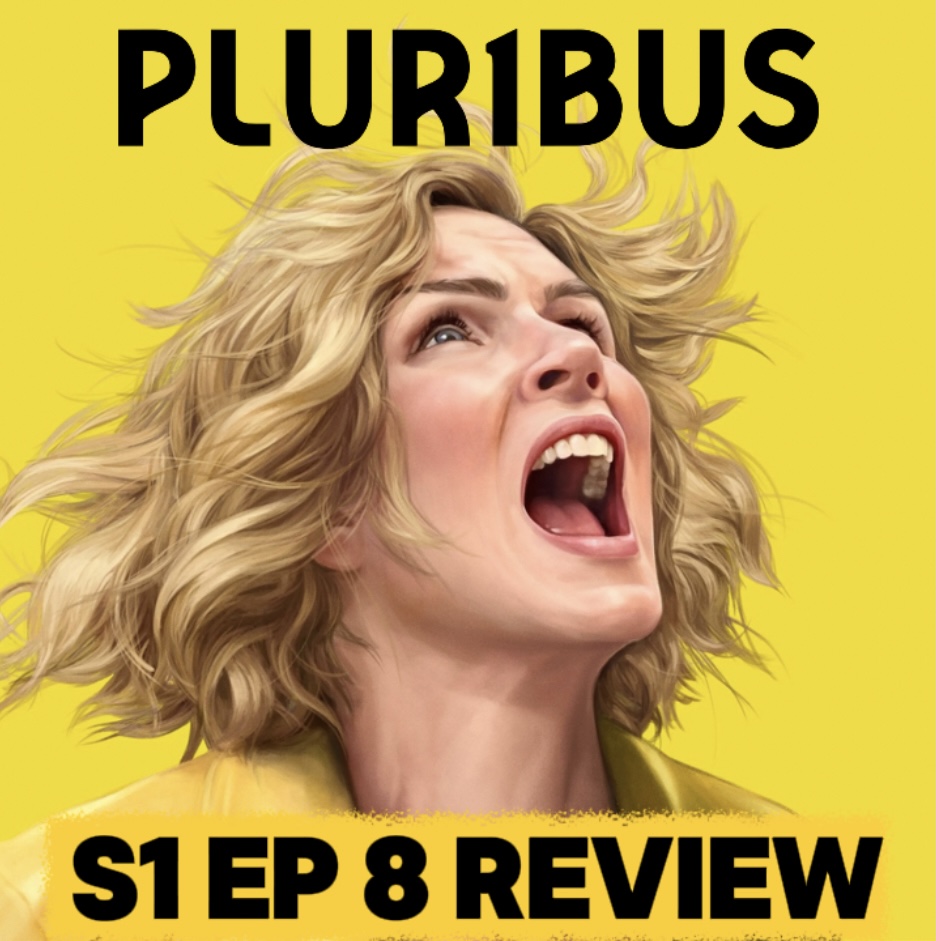 'Pluribus' Season 1 Episode 8 Breakdown | Recap & Review