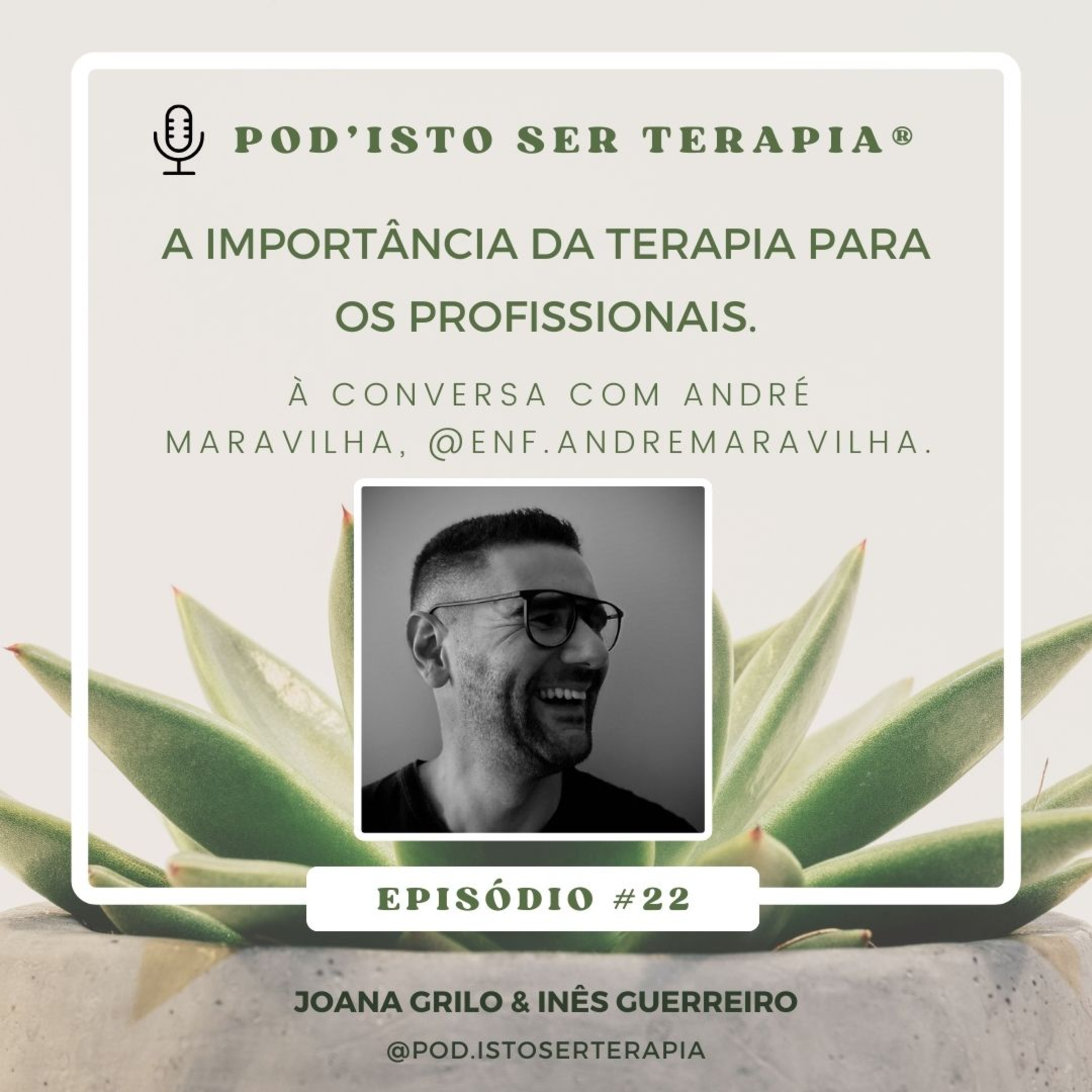 T2 EP #22 - A importância da terapia nos profissionais. À conversa com André Maravilha, @enf.andremaravilha. episode artwork