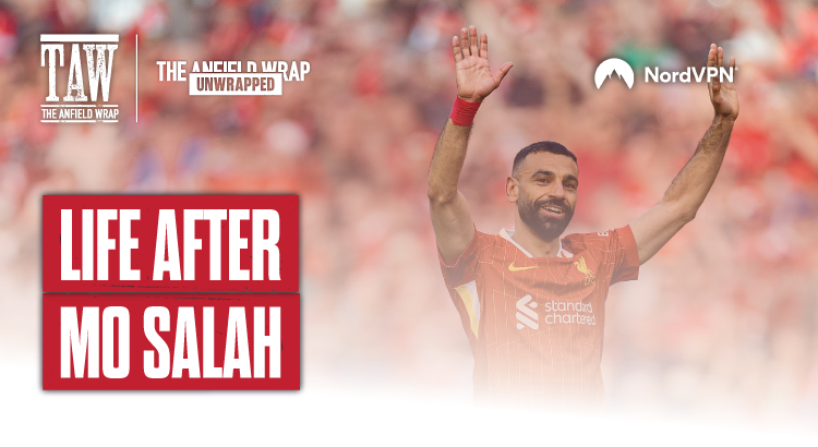 Life After Mo Salah: TAW Unwrapped