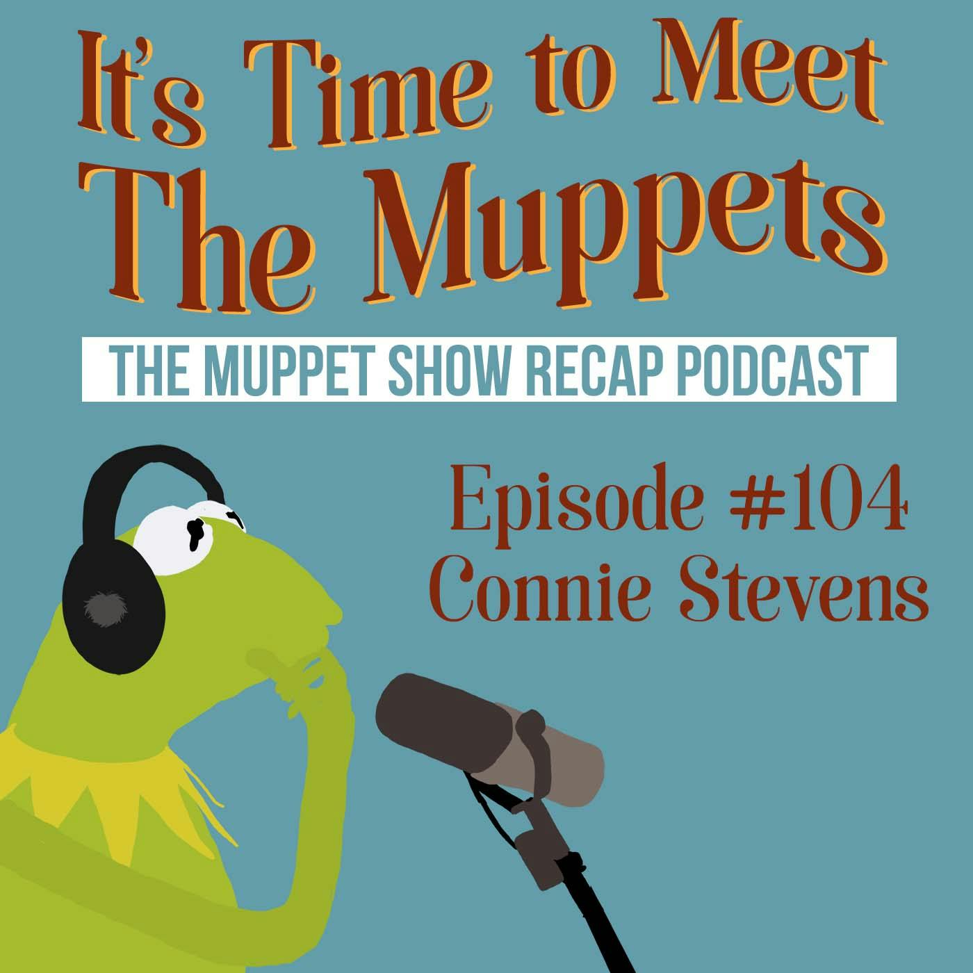 #104: Connie Stevens | The Muppet Show