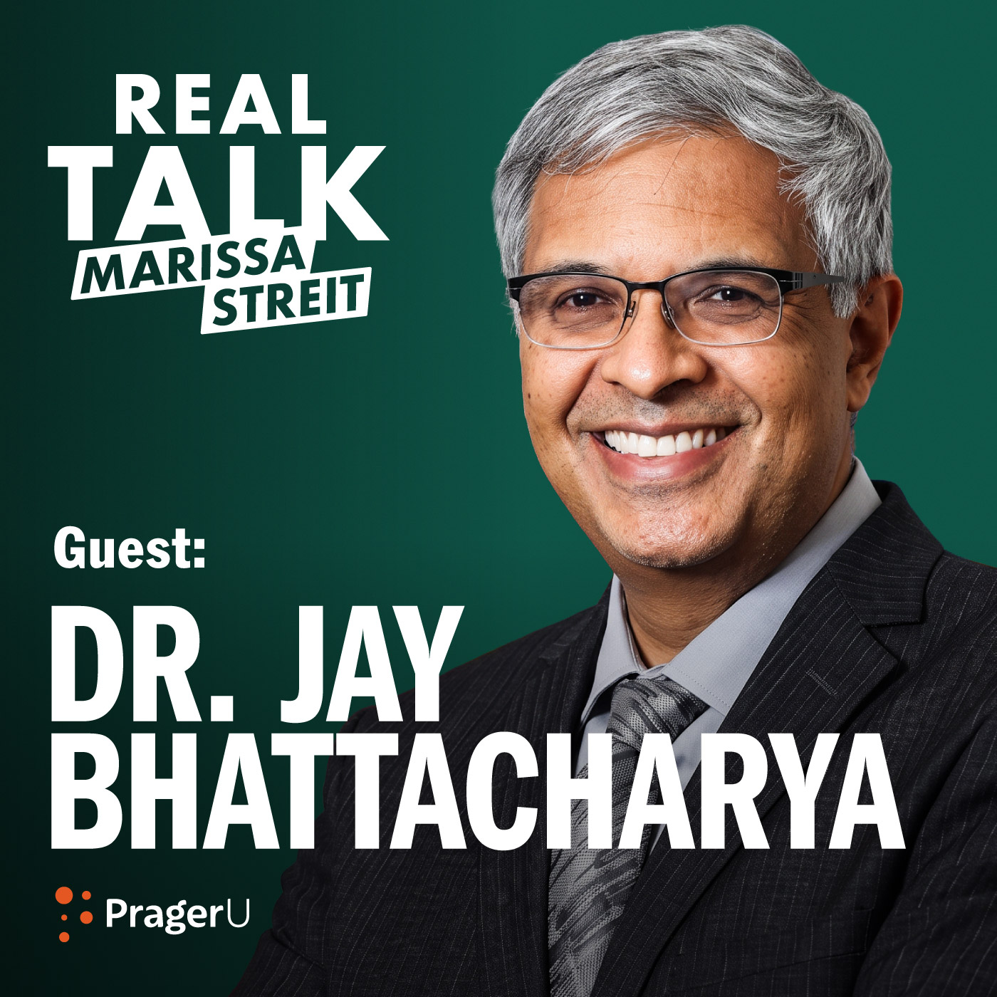 Real Talk with Marissa Streit | PragerU - Dr. Jay Bhattacharya on Depoliticizing the NIH and Ushering in a New Era of Scientific Innovation