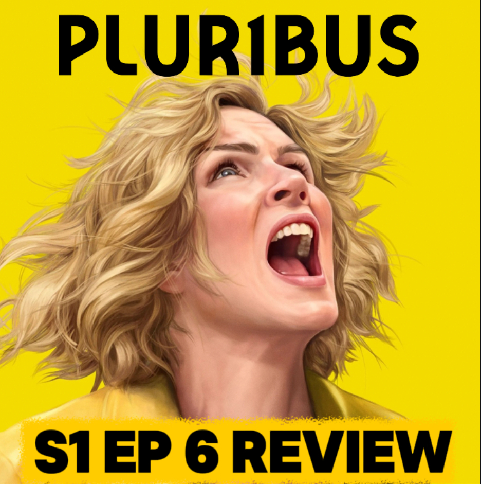 'Pluribus' Season 1 Episode 6 Breakdown | Recap & Review