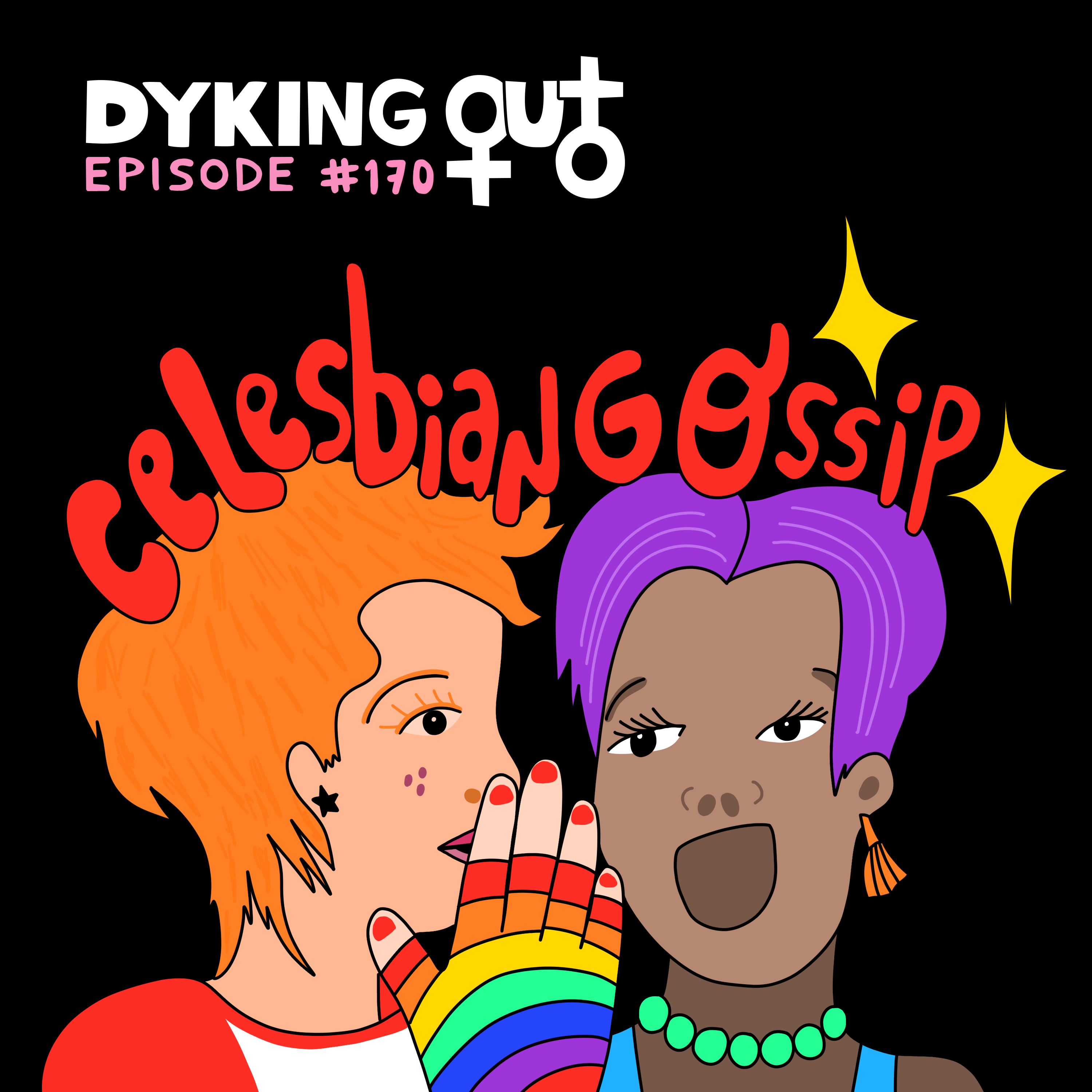 Celesbian Gossip w/ Liza Dye - Ep. 170 episode artwork
