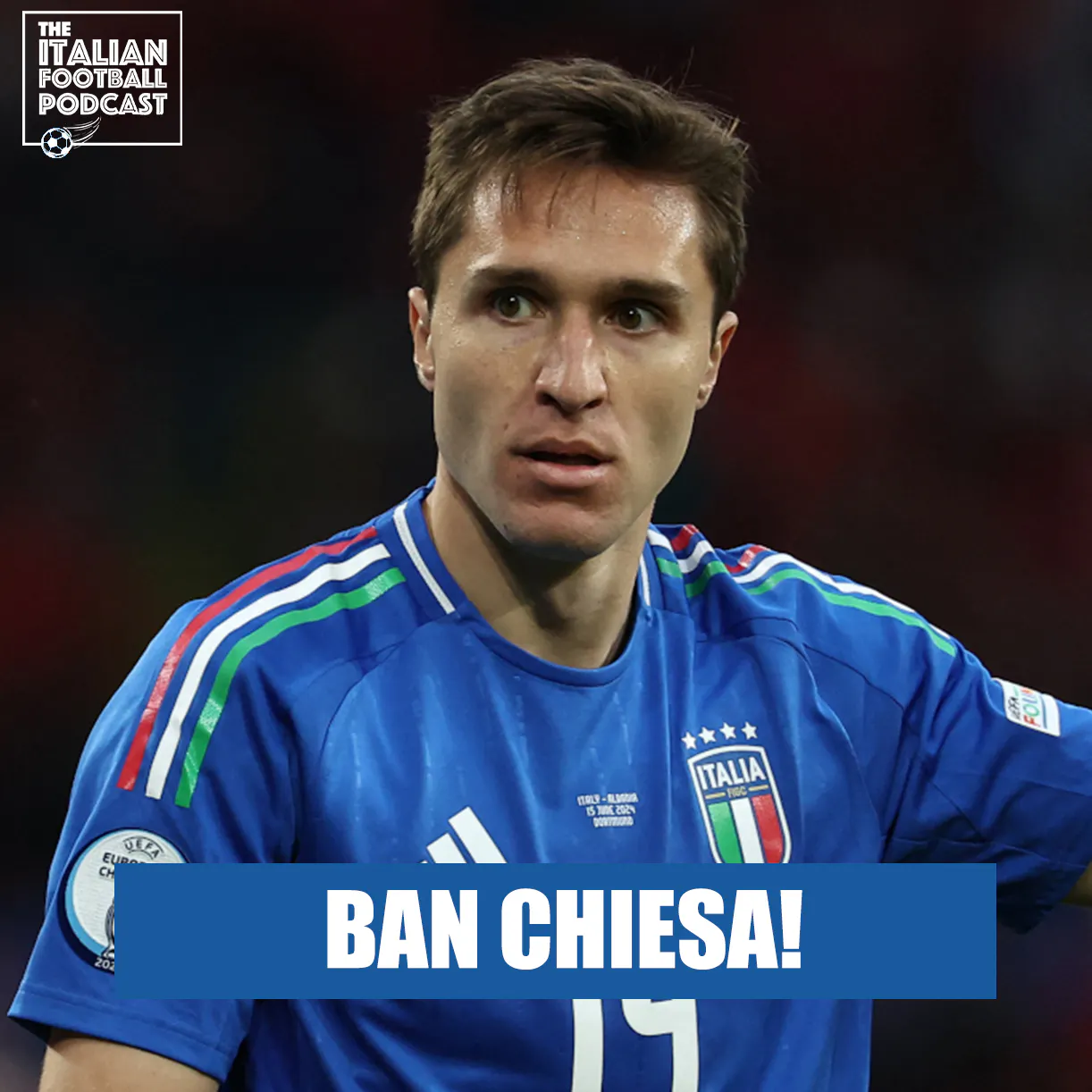 BAN Federico Chiesa FOREVER After Italy World Cup Actions episode artwork