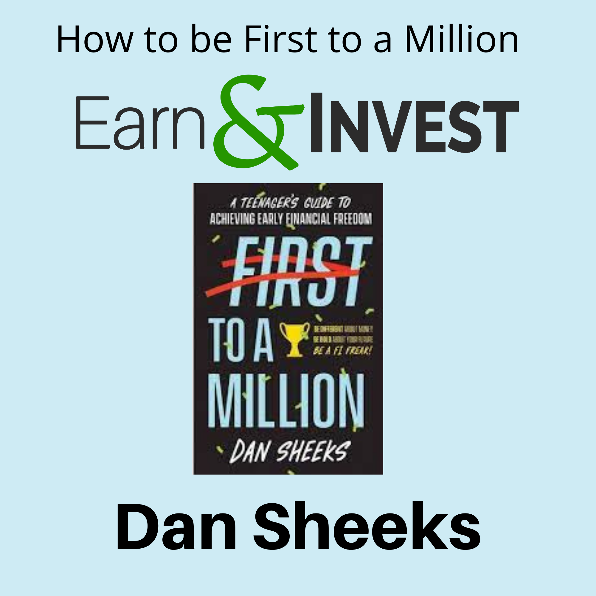 How to be First to a Million w/ Dan Sheeks