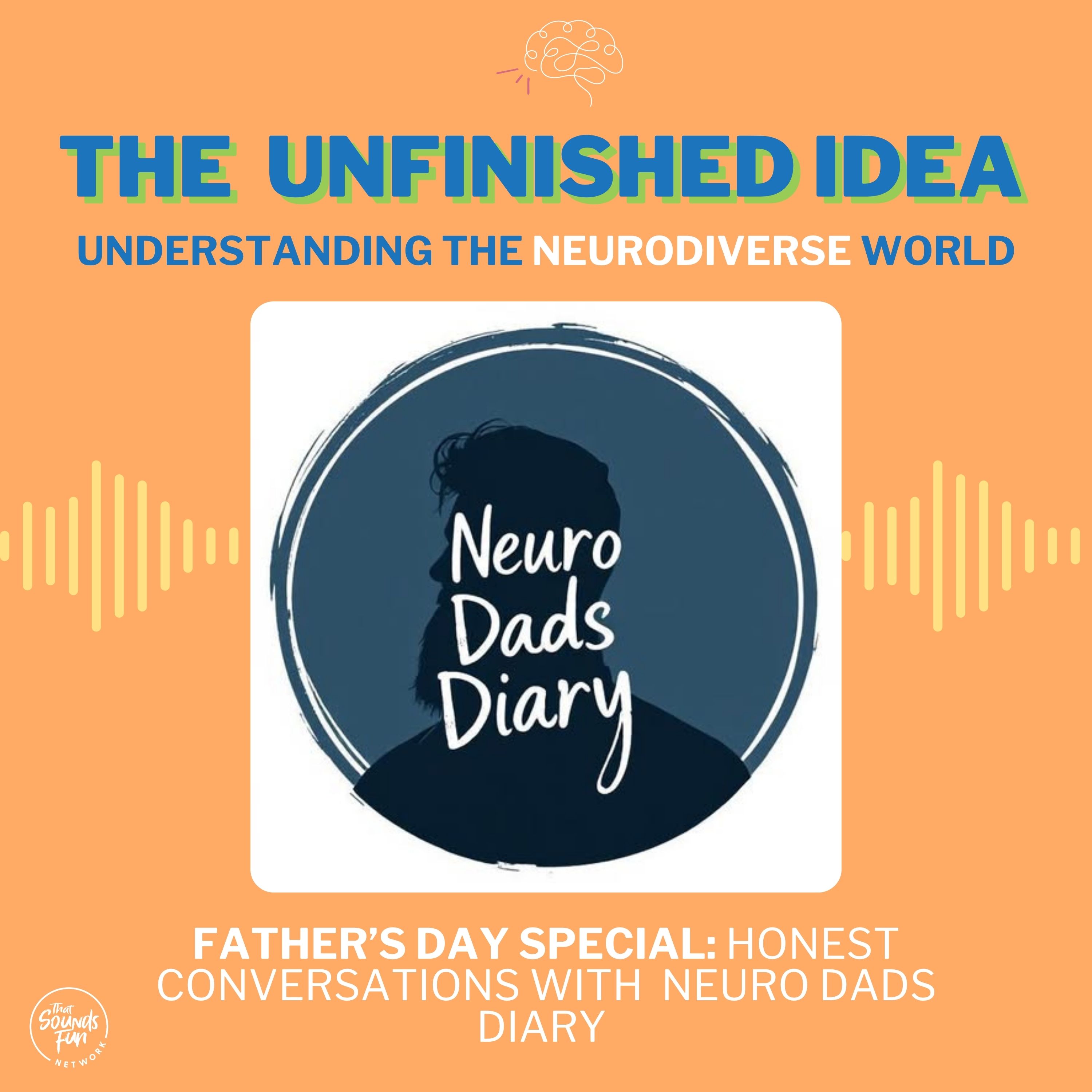 Father’s Day Special: Honest Conversations with Two Neurodivergent Dads episode artwork