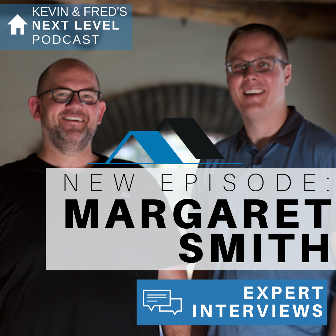 Next Level Agents: The Kevin & Fred Show - Interviews with the best and brightest minds in the real estate industry