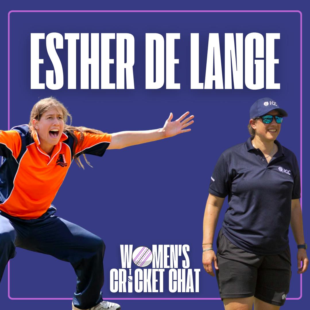 Women’s Cricket Chat: Esther de Lange