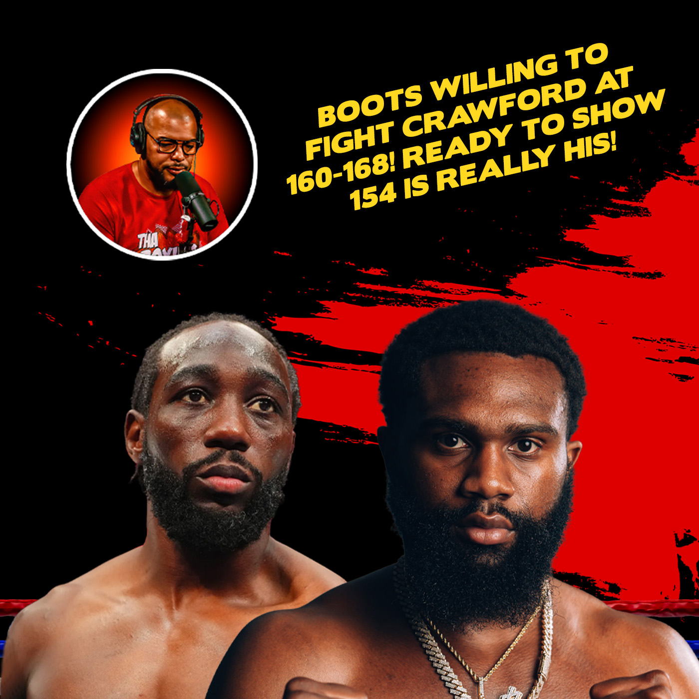 ☎️Jaron Boots Ennis Eyes Terence Crawford Clash Or Clean Out 154❗️