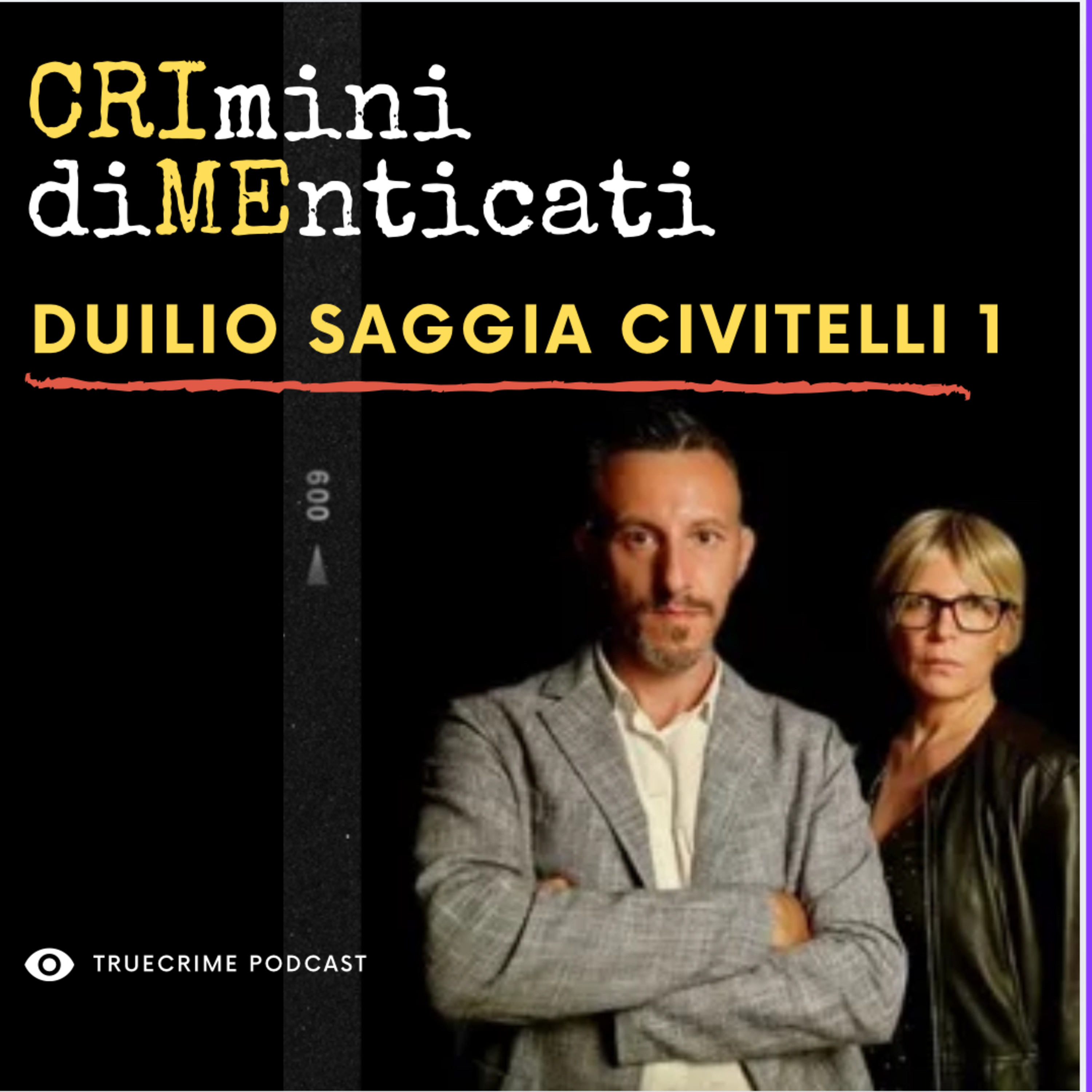 Crimini Dimenticati - Duilio Saggia Civitelli, delitto al binario 10 PARTE 1 episode artwork