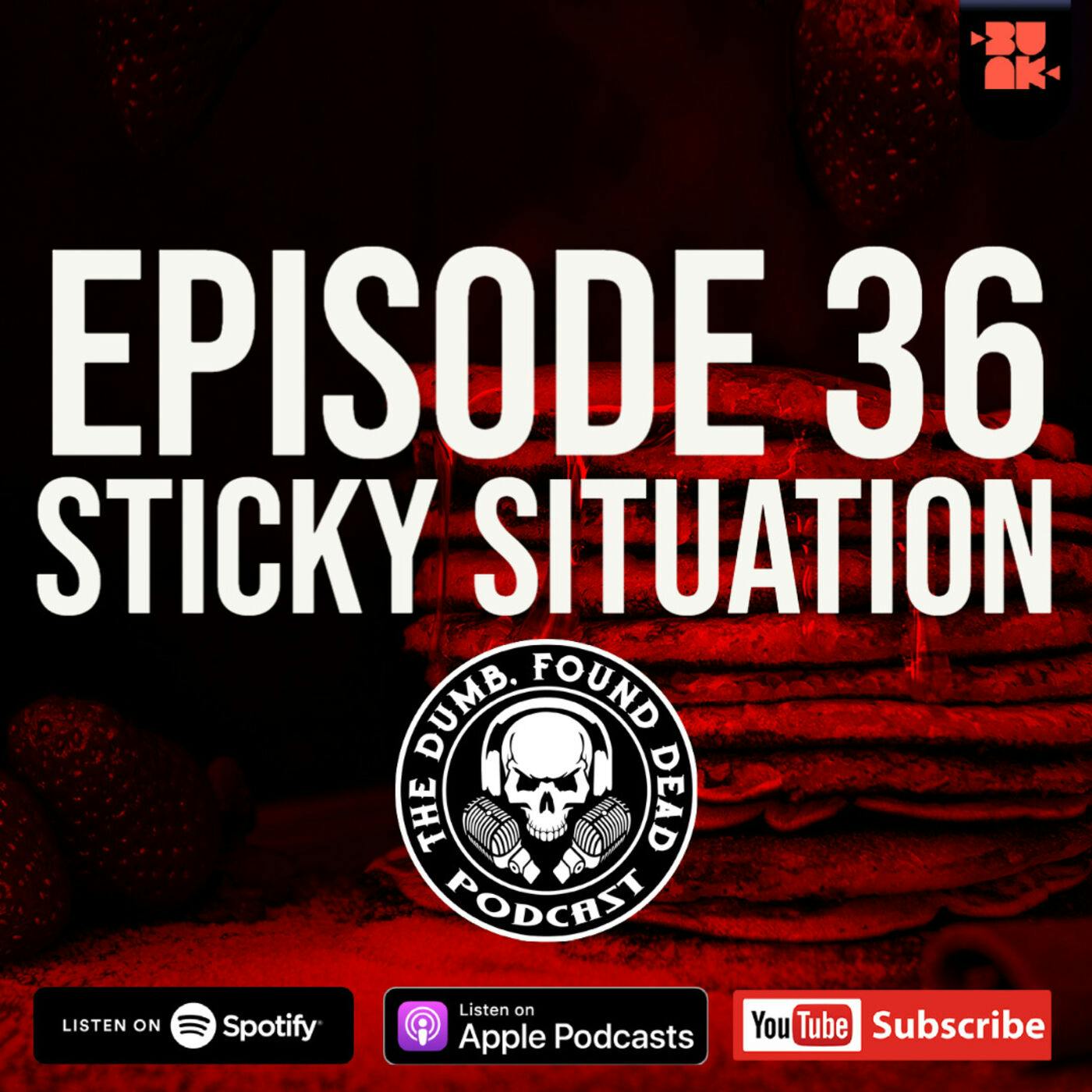 Sticky Situation Sticky Situation