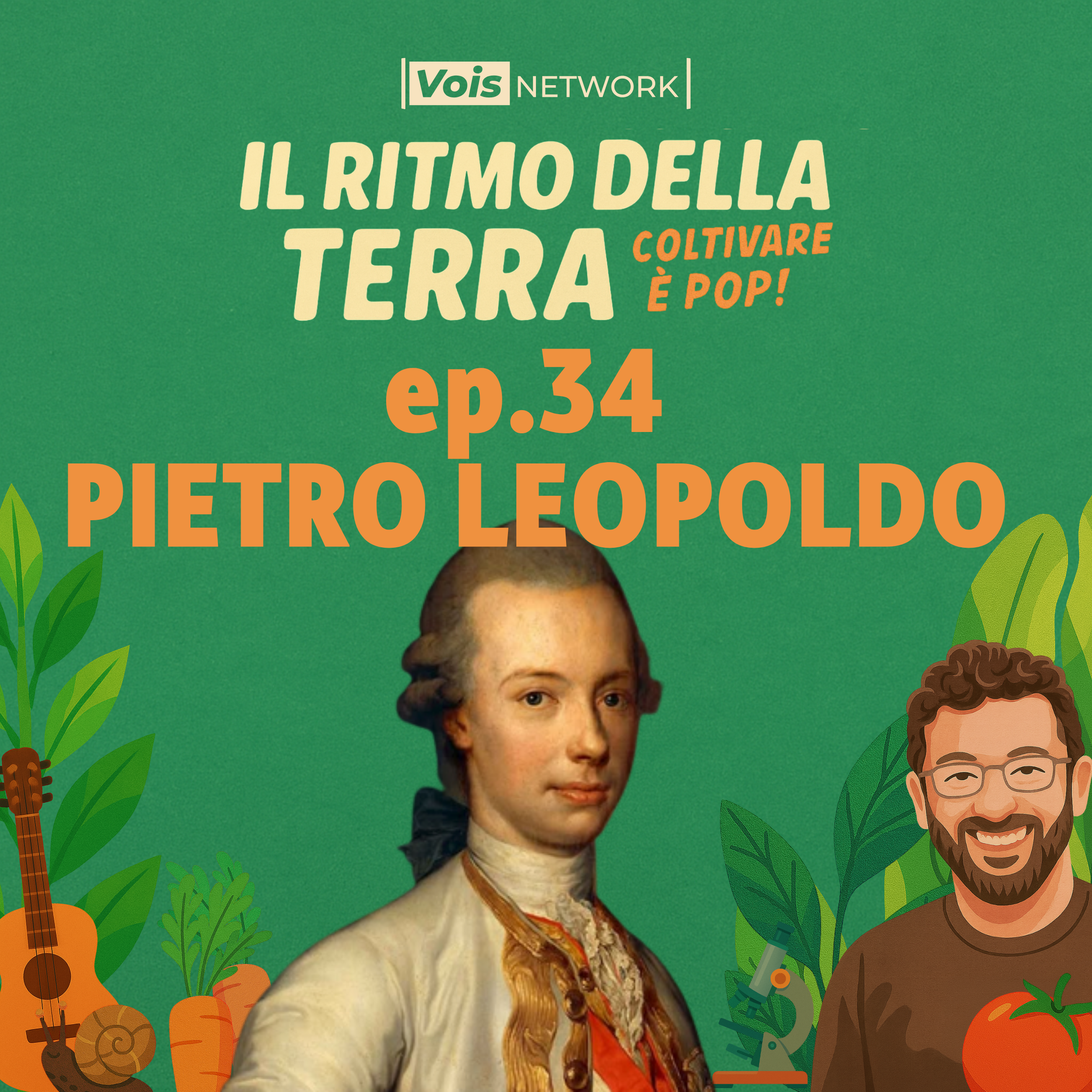 PIETRO LEOPOLDO - il ritmo della terra - coltivare è pop! ep 34