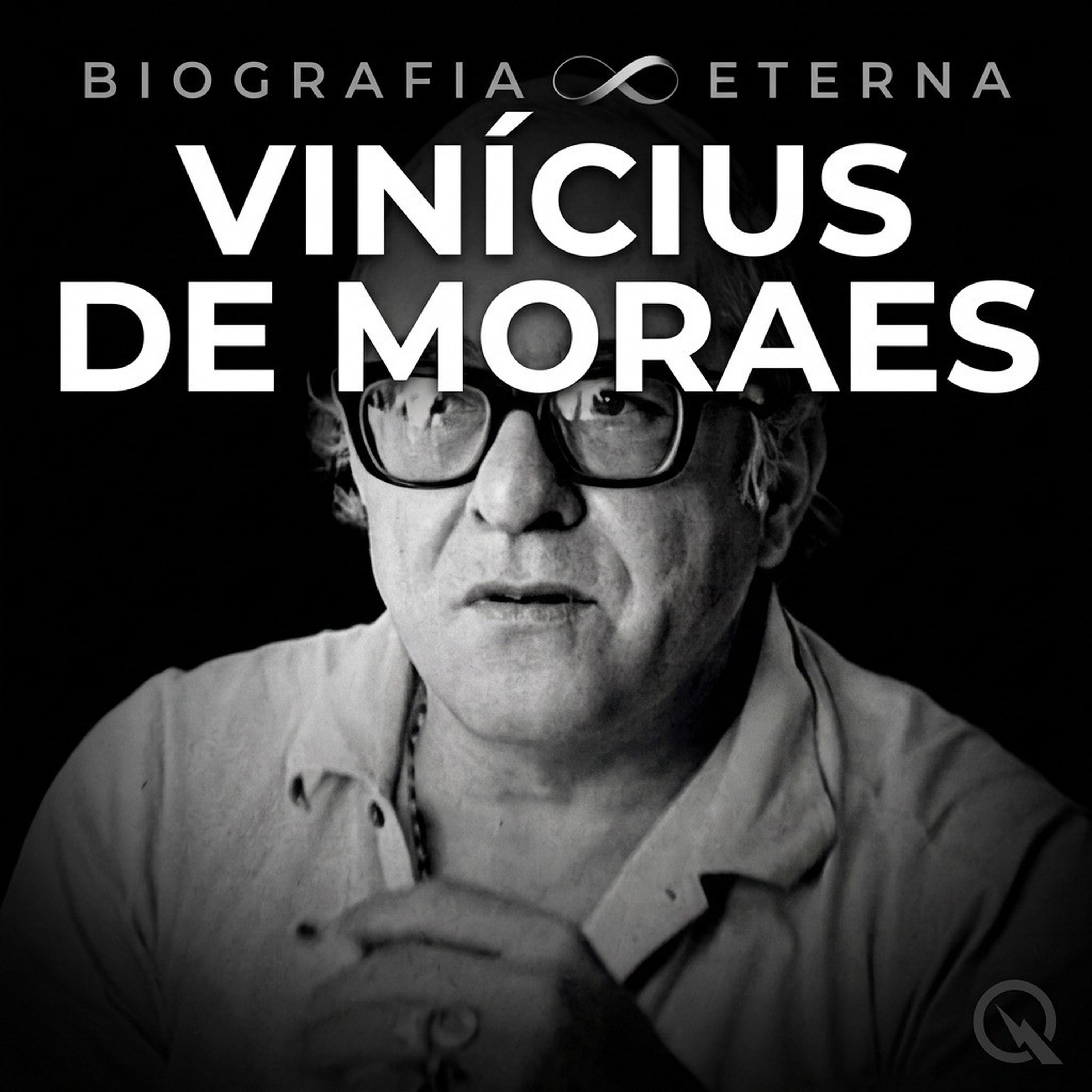 Vinícius de Moraes - Biografia Eterna